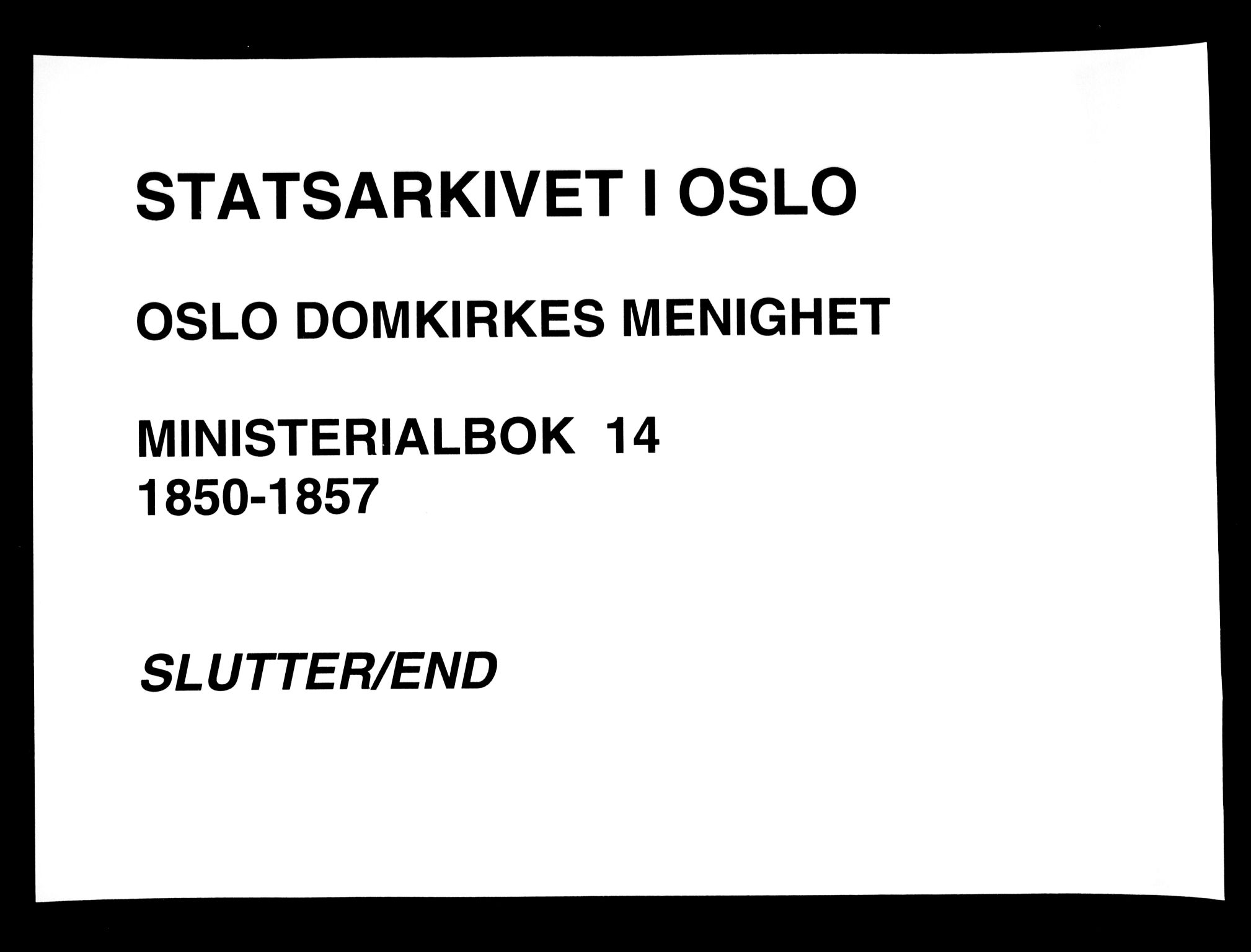 Oslo domkirke Kirkebøker, SAO/A-10752/F/Fa/L0014: Ministerialbok nr. 14, 1850-1857
