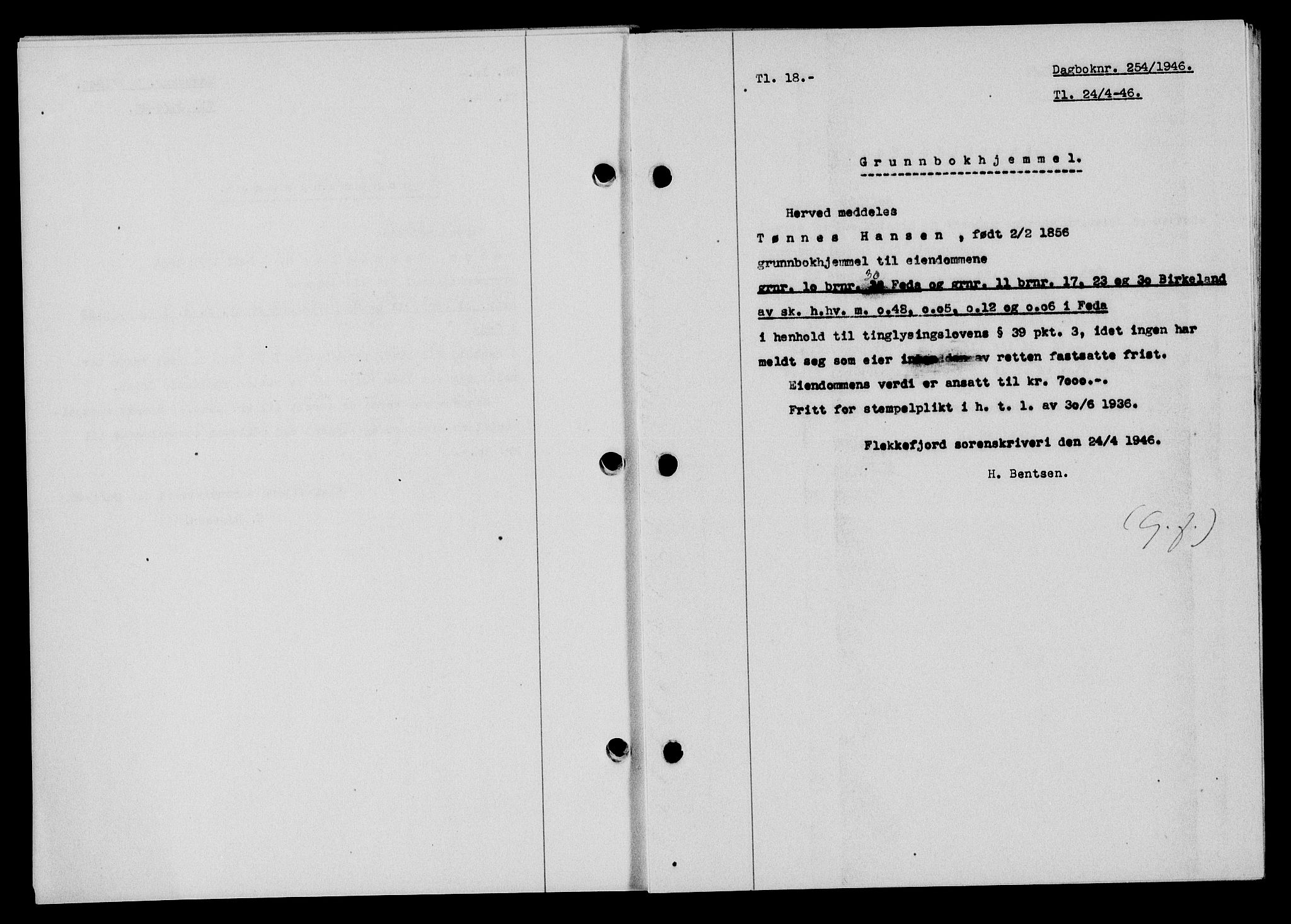 Flekkefjord sorenskriveri, SAK/1221-0001/G/Gb/Gba/L0060: Pantebok nr. A-8, 1945-1946, Dagboknr: 254/1946