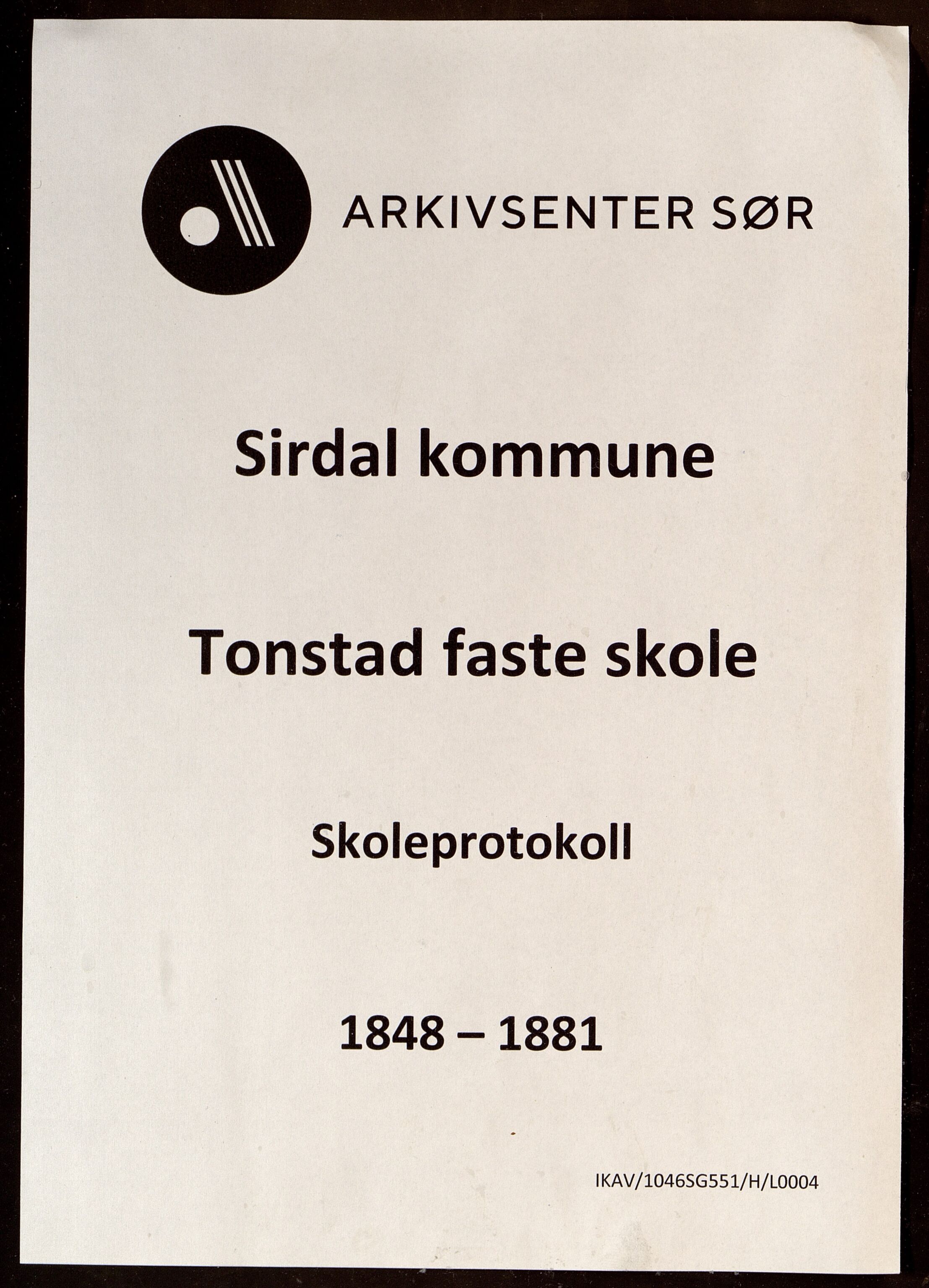 Sirdal kommune - Tonstad Krets, ARKSOR/1046SG551/H/L0004: Skoleprotokoll, 1848-1881