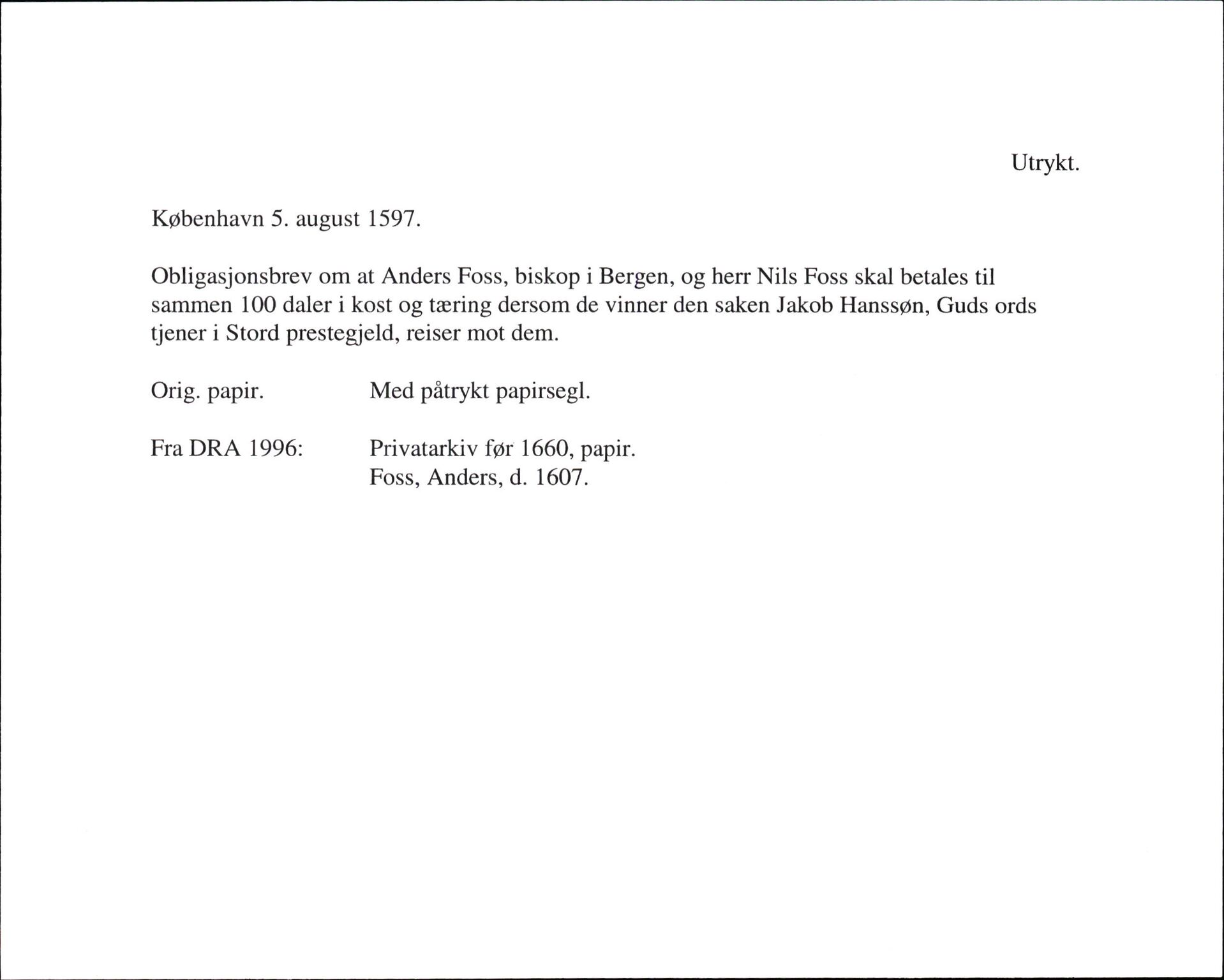 Riksarkivets diplomsamling, AV/RA-EA-5965/F35/F35h/L0001: Privatarkiver før 1660 Basse-Svale, s. 139