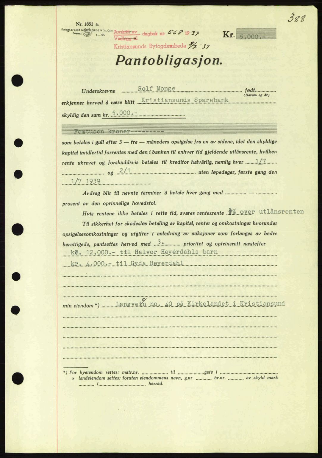 Kristiansund byfogd, AV/SAT-A-4587/A/27: Pantebok nr. 31, 1938-1939, Dagboknr: 568/1939