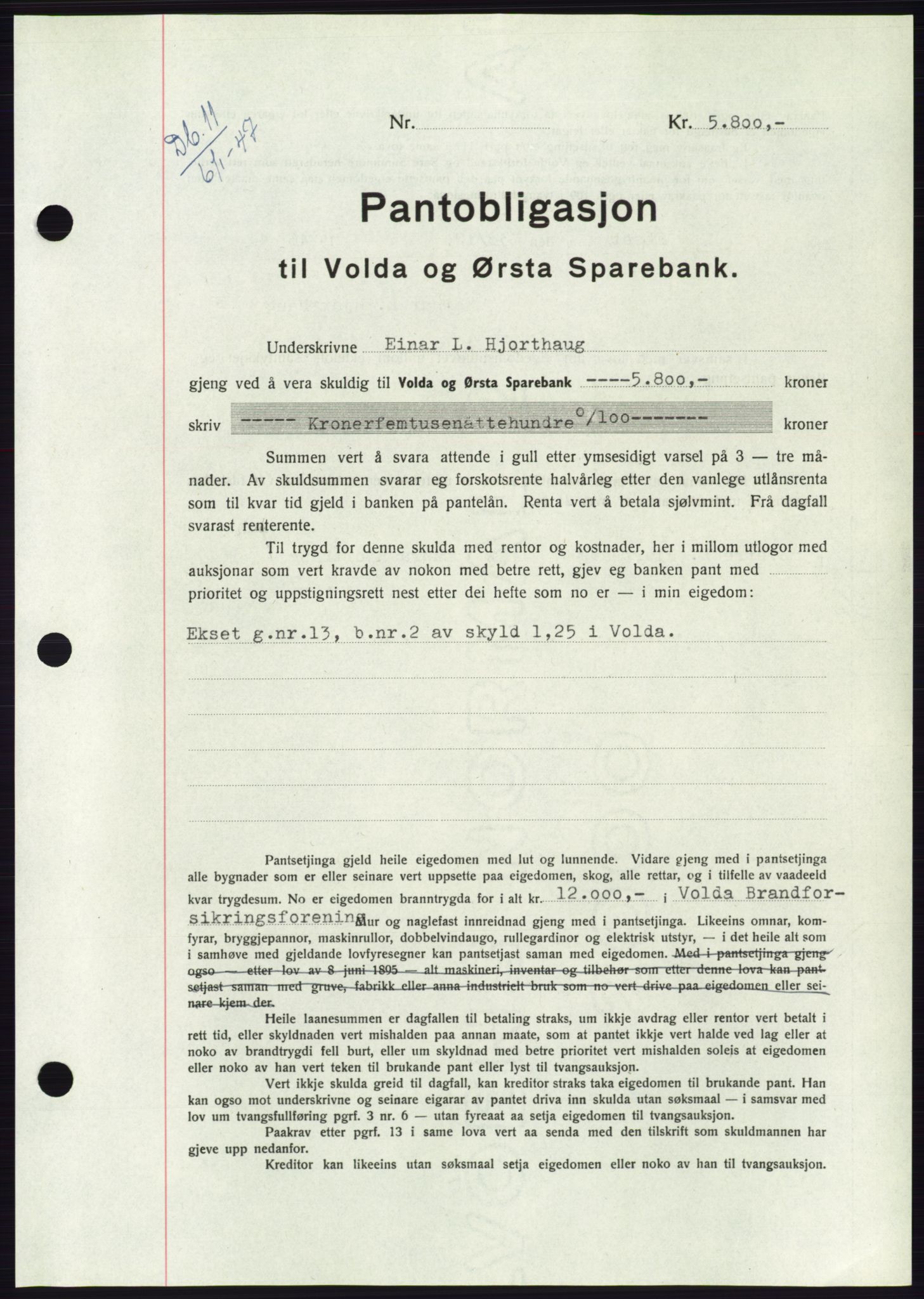 Søre Sunnmøre sorenskriveri, AV/SAT-A-4122/1/2/2C/L0114: Pantebok nr. 1-2B, 1943-1947, Dagboknr: 11/1947