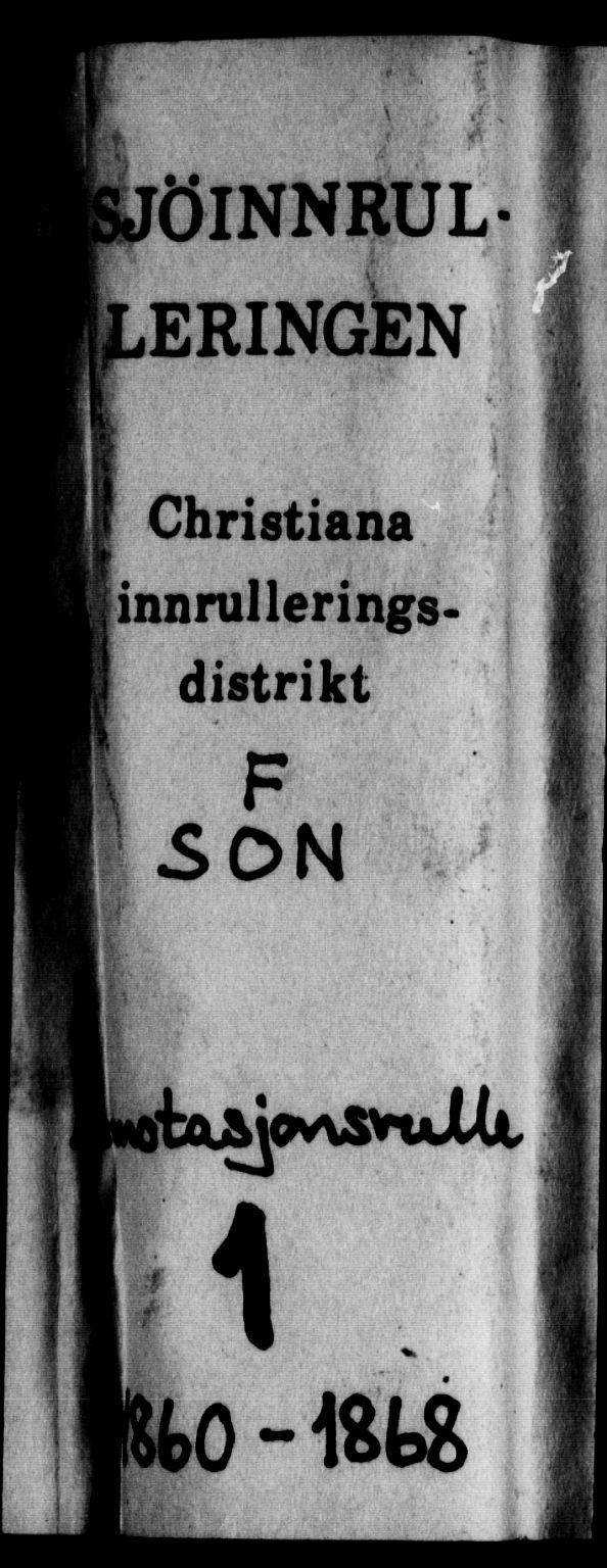 Son mønstringskontor, SAO/A-10569e/F/Fc/Fca/L0001: Annotasjonsrulle, 1860-1868, s. 1