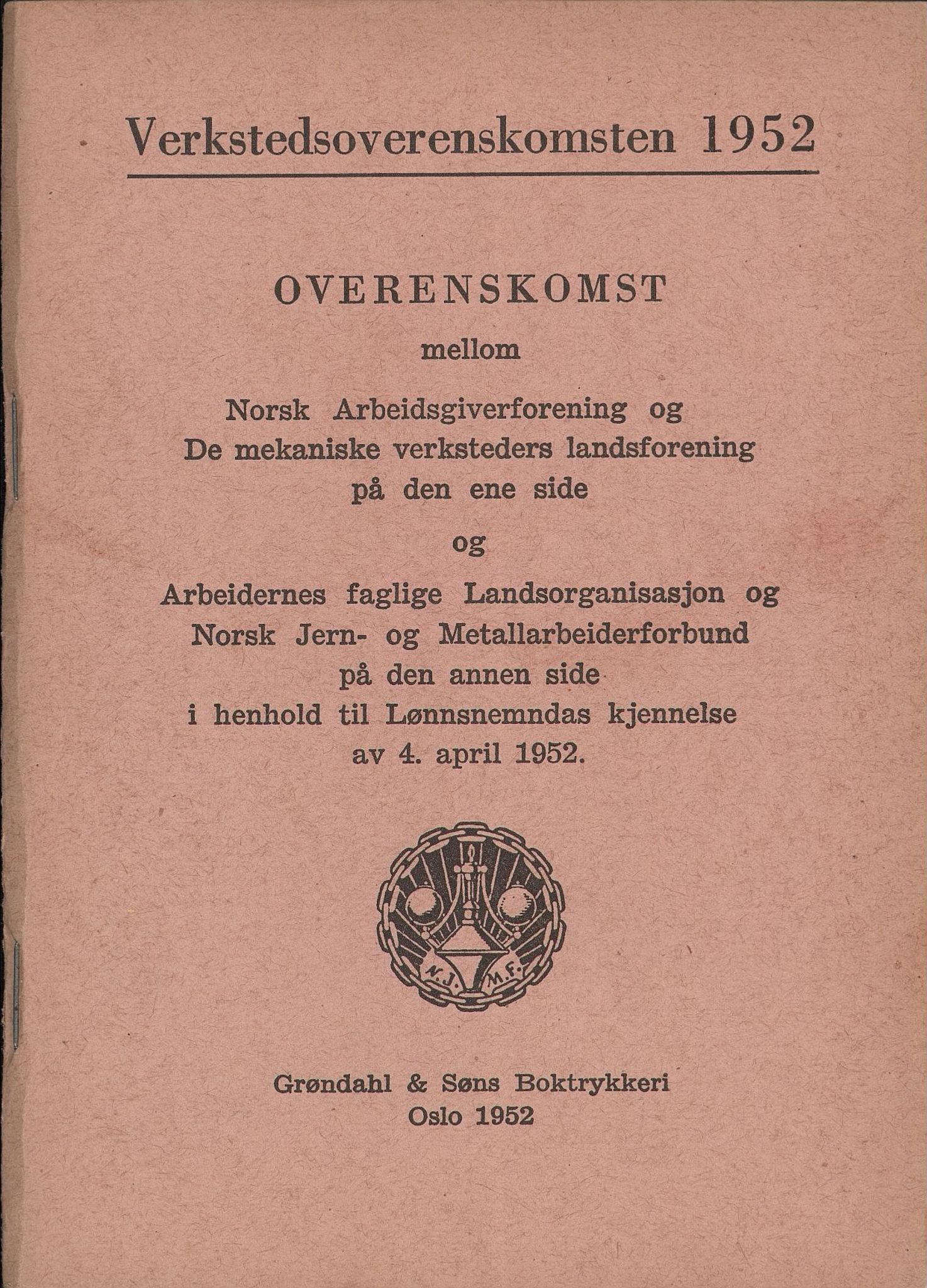 Norsk jern- og metallarbeiderforbund, AAB/ARK-1659/O/L0001/0024: Verkstedsoverenskomsten / Verkstedsoverenskomsten, 1952