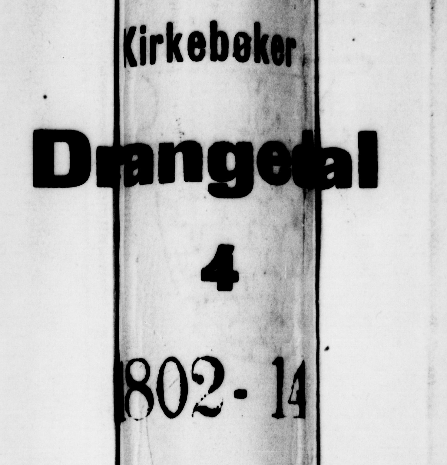 Drangedal kirkebøker, SAKO/A-258/F/Fa/L0004: Ministerialbok nr. 4, 1802-1814