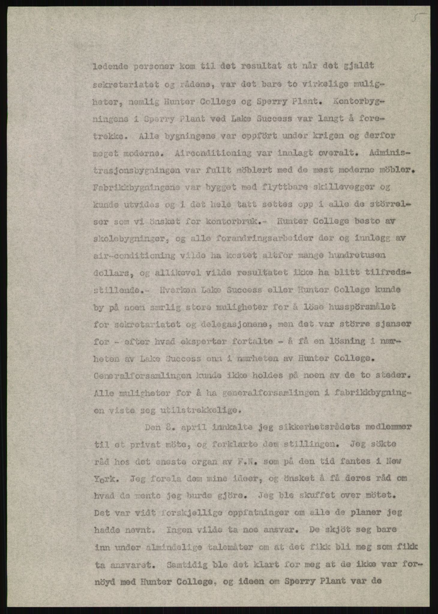 Lie, Trygve, AV/RA-PA-1407/D/L0020/0007: Utkast og manuskripter til "In the cause of Peace"/"Syv år for freden". / Manuskript til kap. 7, "Permanent headquarter". udatert., 1954