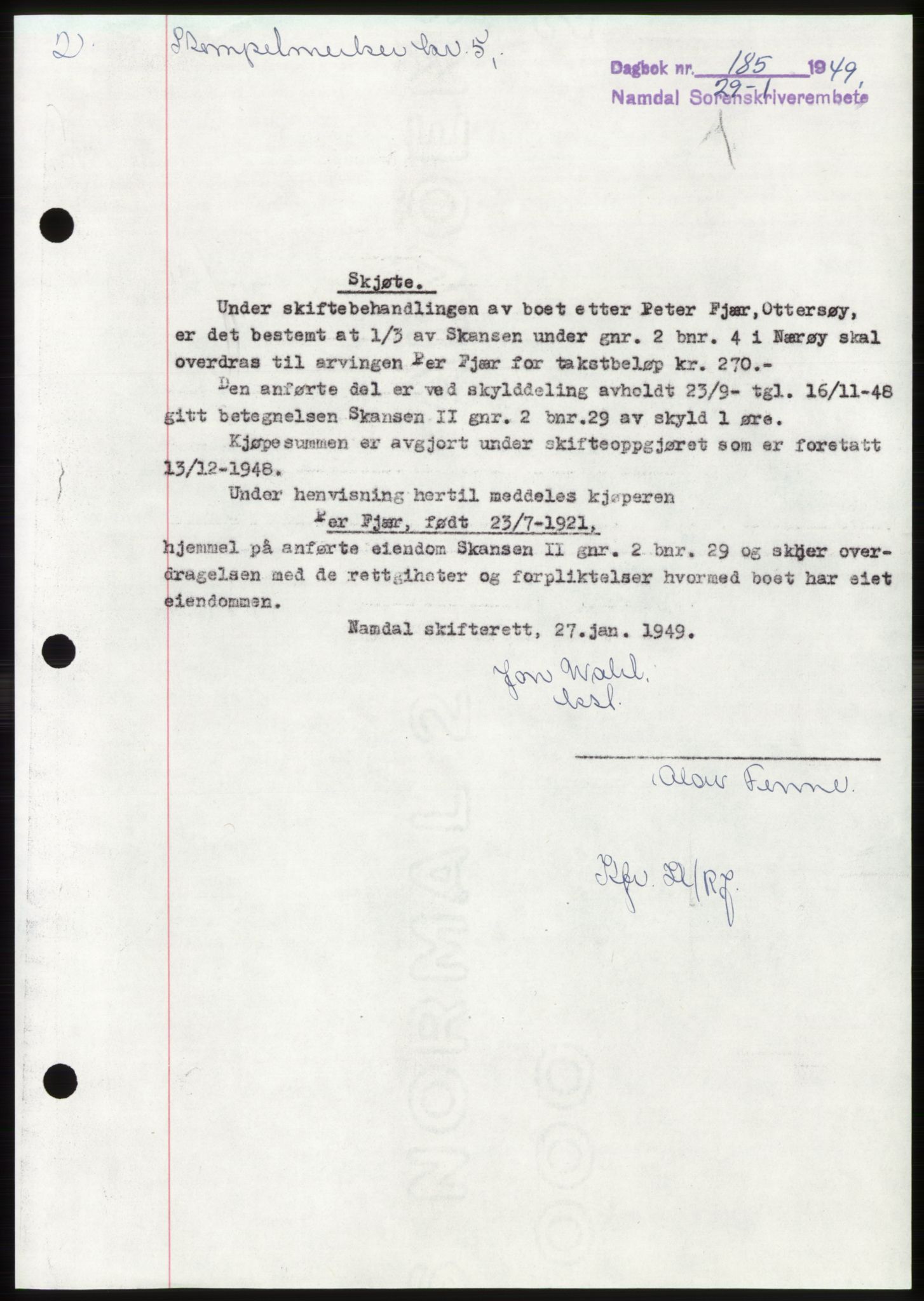 Namdal sorenskriveri, SAT/A-4133/1/2/2C: Pantebok nr. -, 1949-1949, Dagboknr: 185/1949