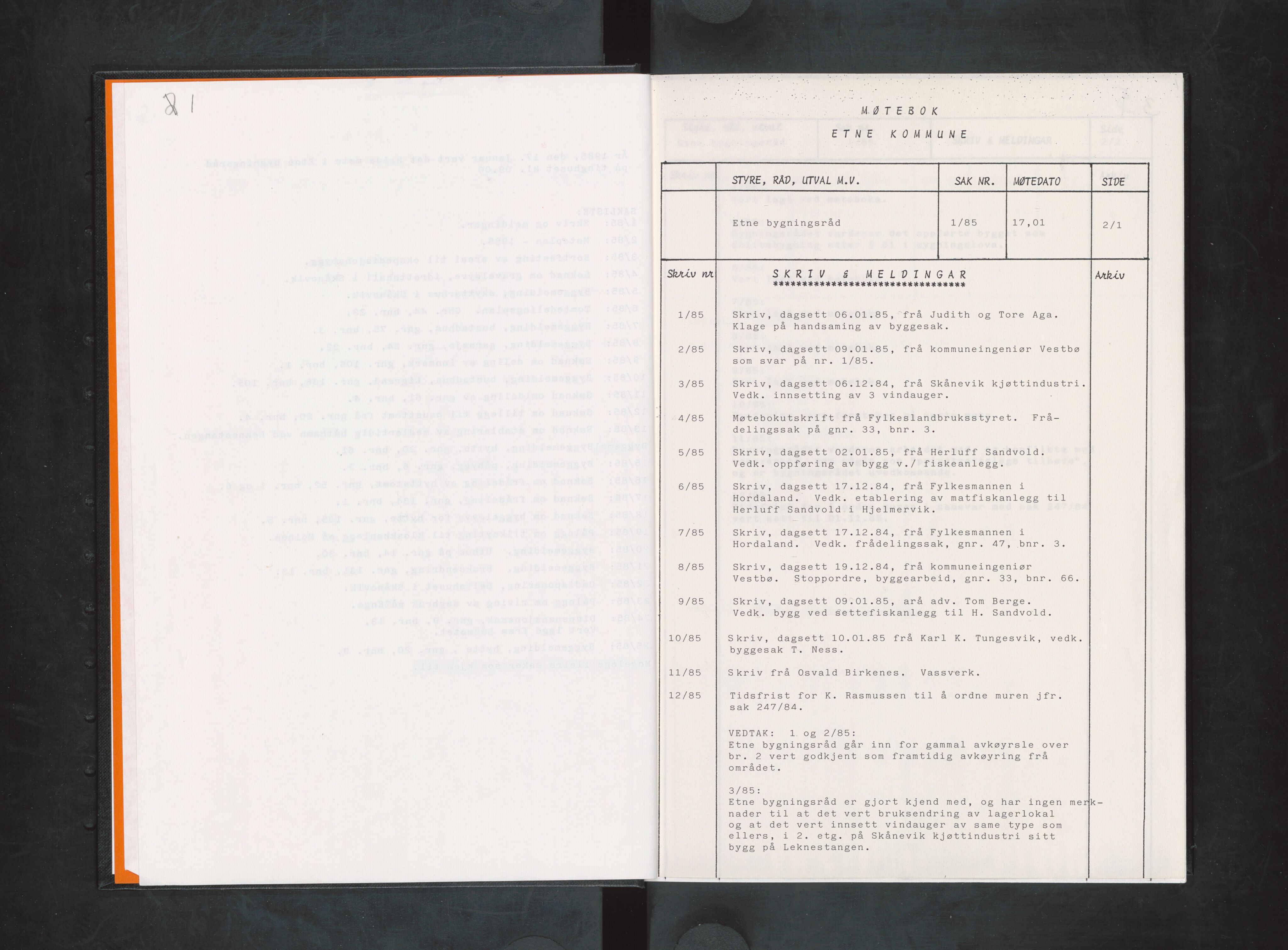 Etne kommune. Bygningsrådet, IKAH/1211-511/A/Aa/L0033: Møtebok Etne bygningsråd I, 1985