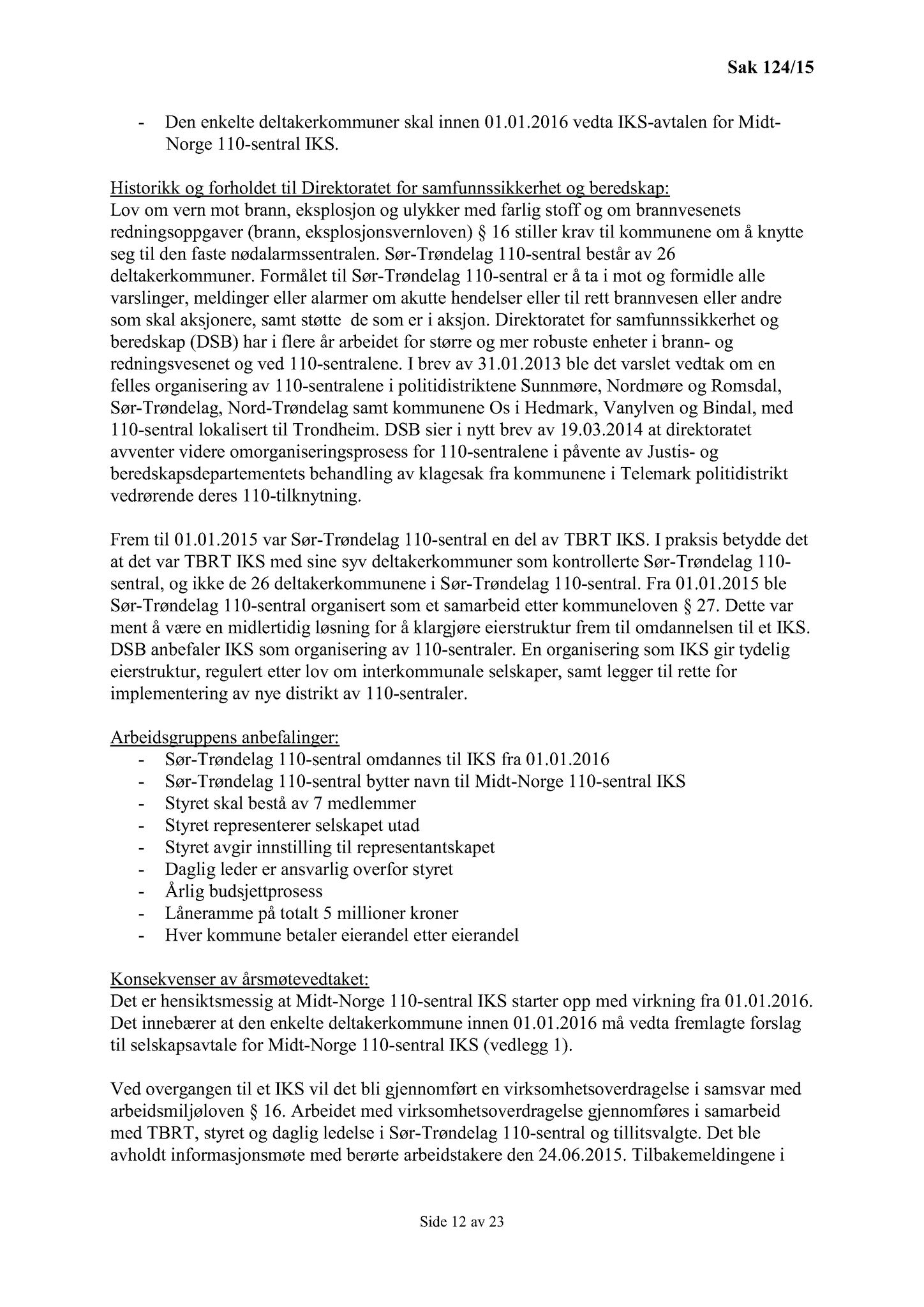 Klæbu Kommune, TRKO/KK/02-FS/L008: Formannsskapet - Møtedokumenter, 2015, s. 3166