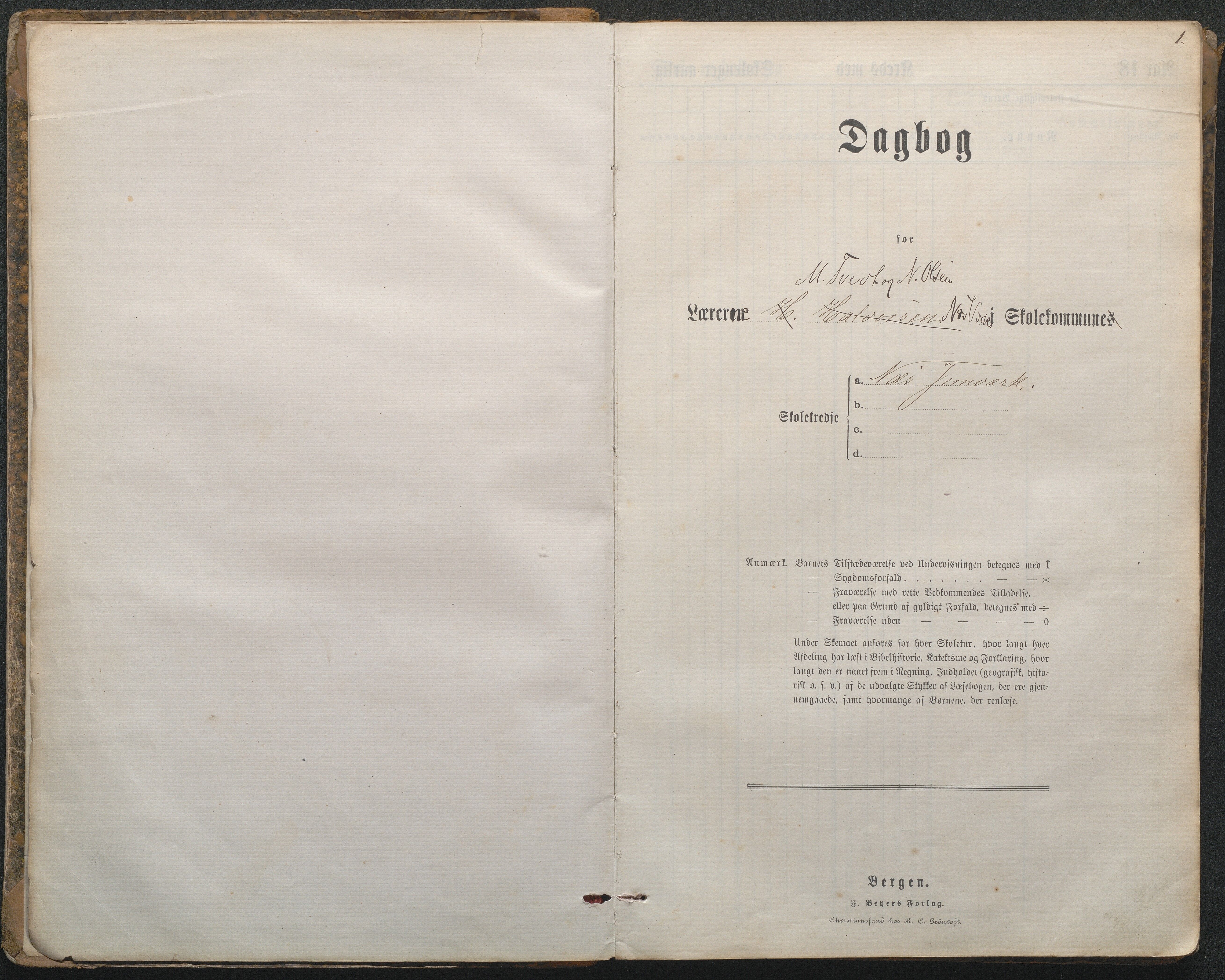 Næs Jernverk faste skole, AAMA/DA-1086/F/F01/L0004: Nr.4 Dagbok, 1882-1891, s. 1