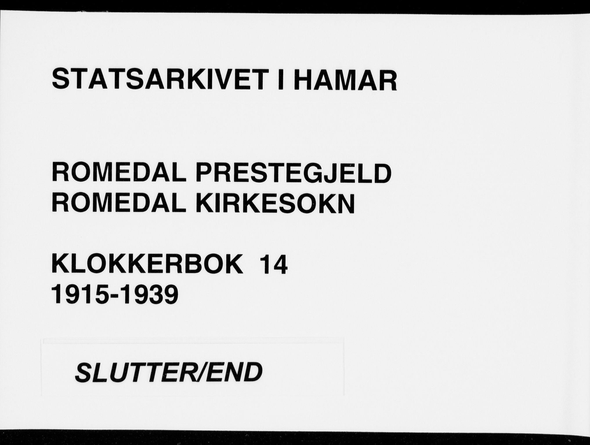 Romedal prestekontor, AV/SAH-PREST-004/L/L0014: Klokkerbok nr. 14, 1915-1939