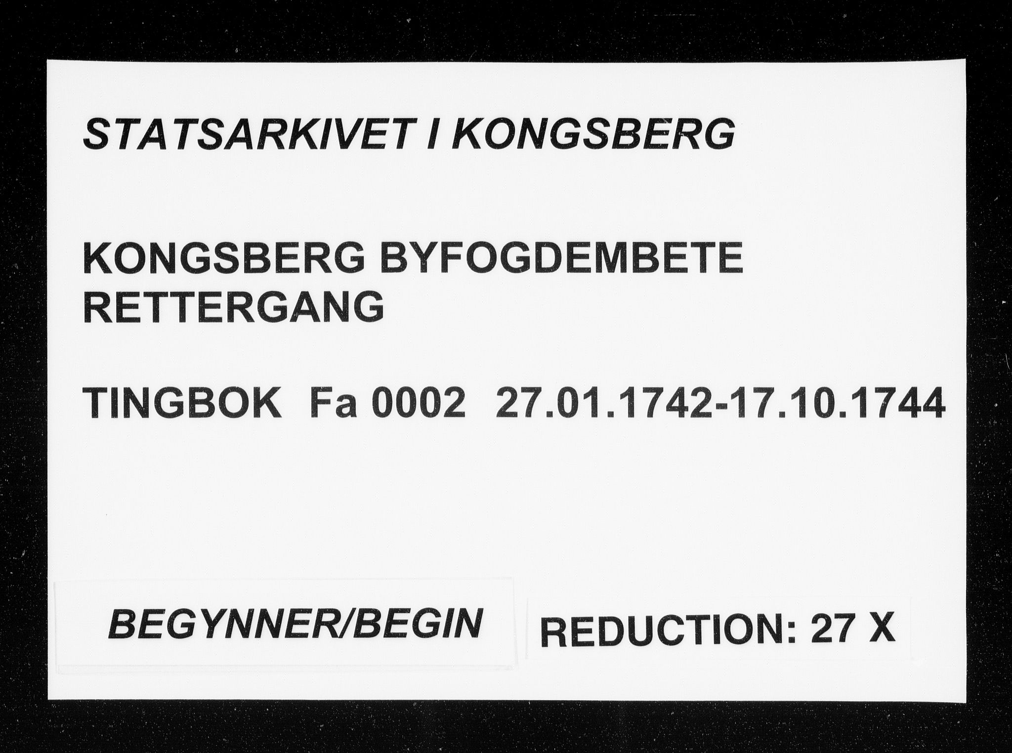 Kongsberg byfogd, AV/SAKO-A-84/F/Fa/L0002: Tingbok, 1742-1744