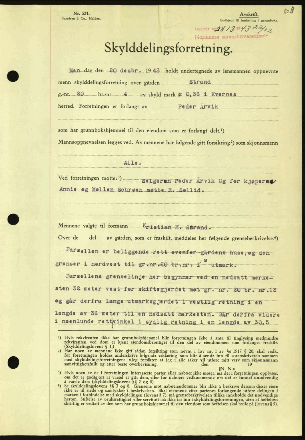 Nordmøre sorenskriveri, SAT/A-4132/1/2/2Ca: Pantebok nr. A96, 1943-1944, Dagboknr: 2813/1943