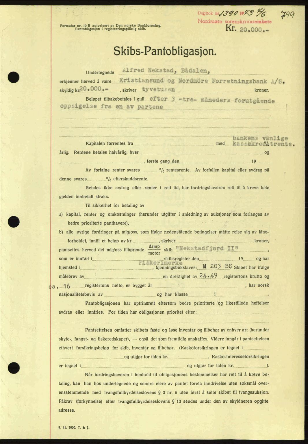 Nordmøre sorenskriveri, SAT/A-4132/1/2/2Ca: Pantebok nr. B90, 1942-1943, Dagboknr: 1390/1943