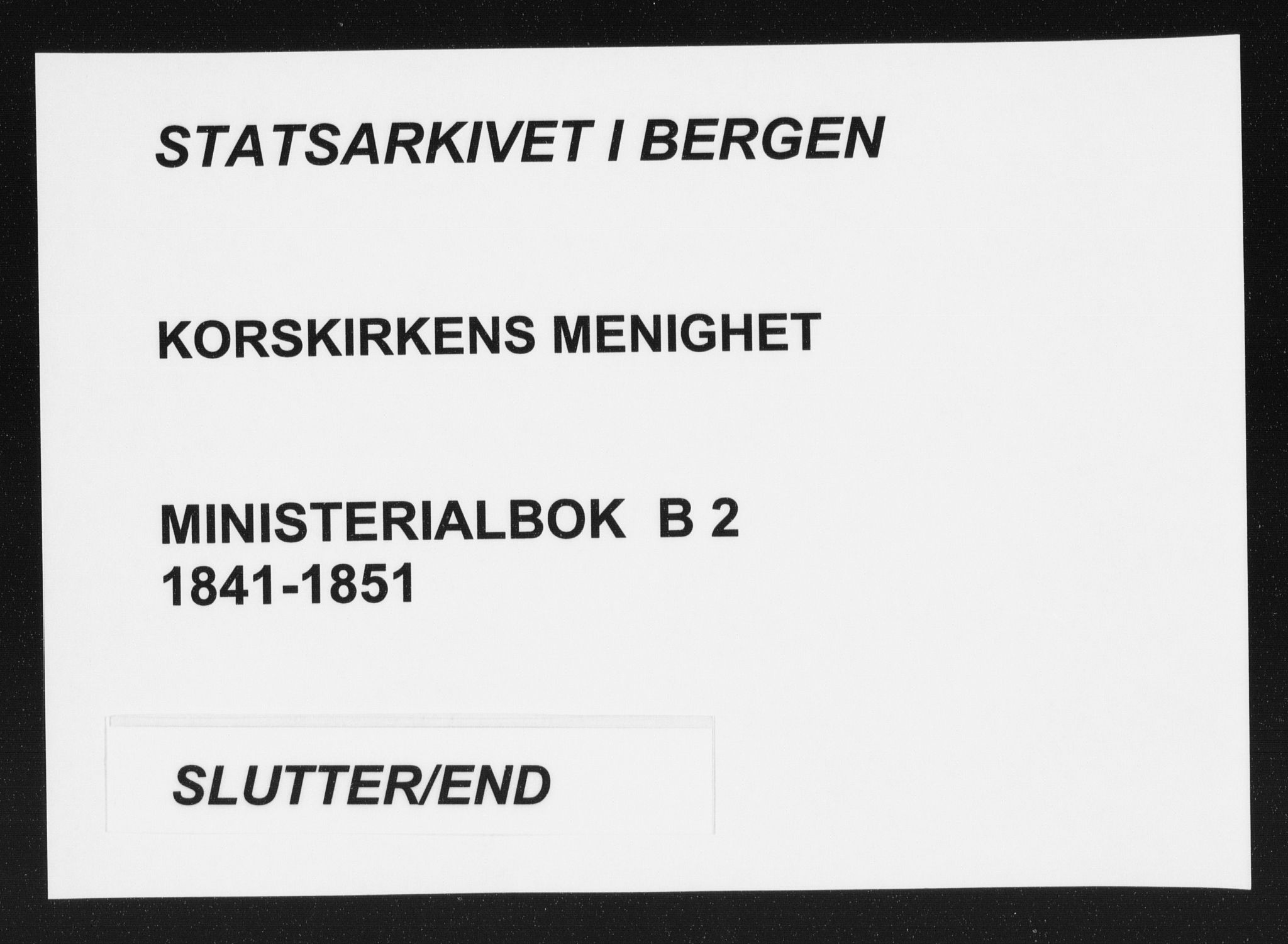 Korskirken sokneprestembete, SAB/A-76101/H/Haa/L0016: Ministerialbok nr. B 2, 1841-1851