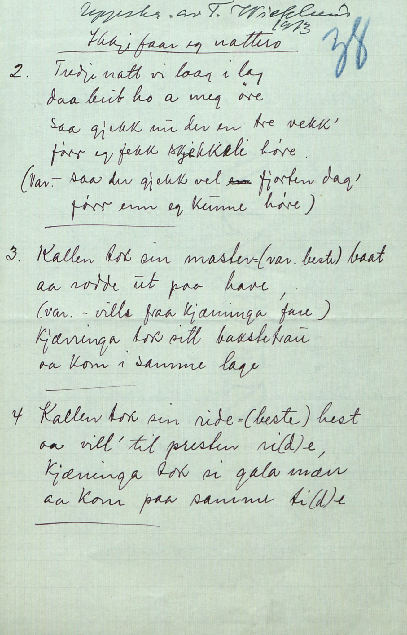 Rikard Berge, TEMU/TGM-A-1003/F/L0008/0012: 300-340 / 311 Brev, også viser og noen regler og rim. Skikker fra Valdres, 1913, s. 38