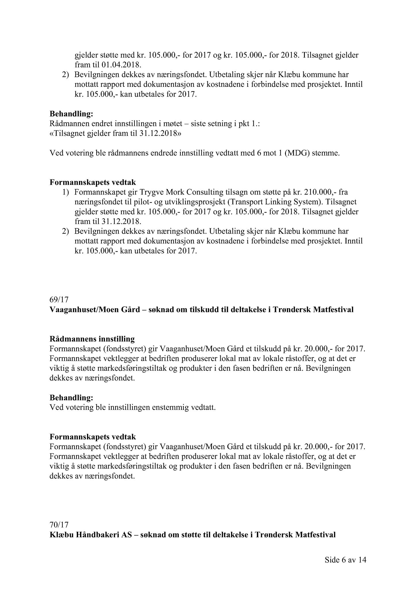 Klæbu Kommune, TRKO/KK/02-FS/L010: Formannsskapet - Møtedokumenter, 2017, s. 2347