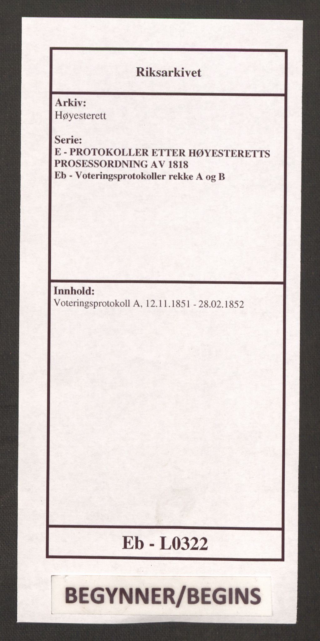 Høyesterett, RA/S-1002/E/Eb/Ebb/L0045/0001: Voteringsprotokoller / Voteringsprotokoll, 1851-1852