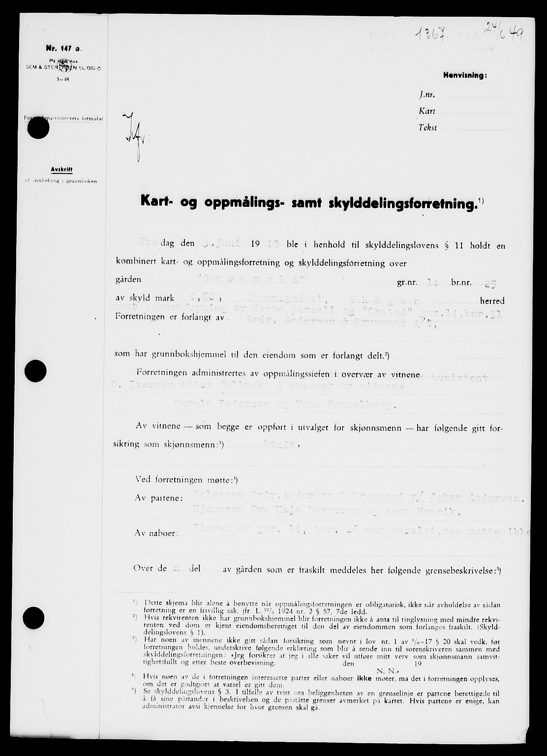 Holmestrand sorenskriveri, SAKO/A-67/G/Ga/Gaa/L0066: Pantebok nr. A-66, 1949-1949, Dagboknr: 1367/1949