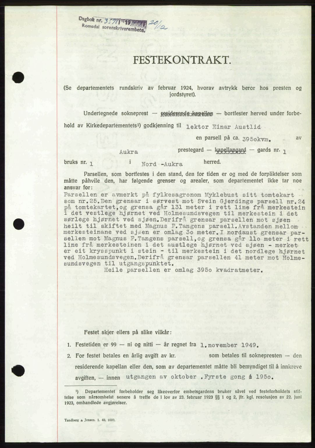 Romsdal sorenskriveri, SAT/A-4149/1/2/2C: Pantebok nr. A31, 1949-1949, Dagboknr: 3598/1949