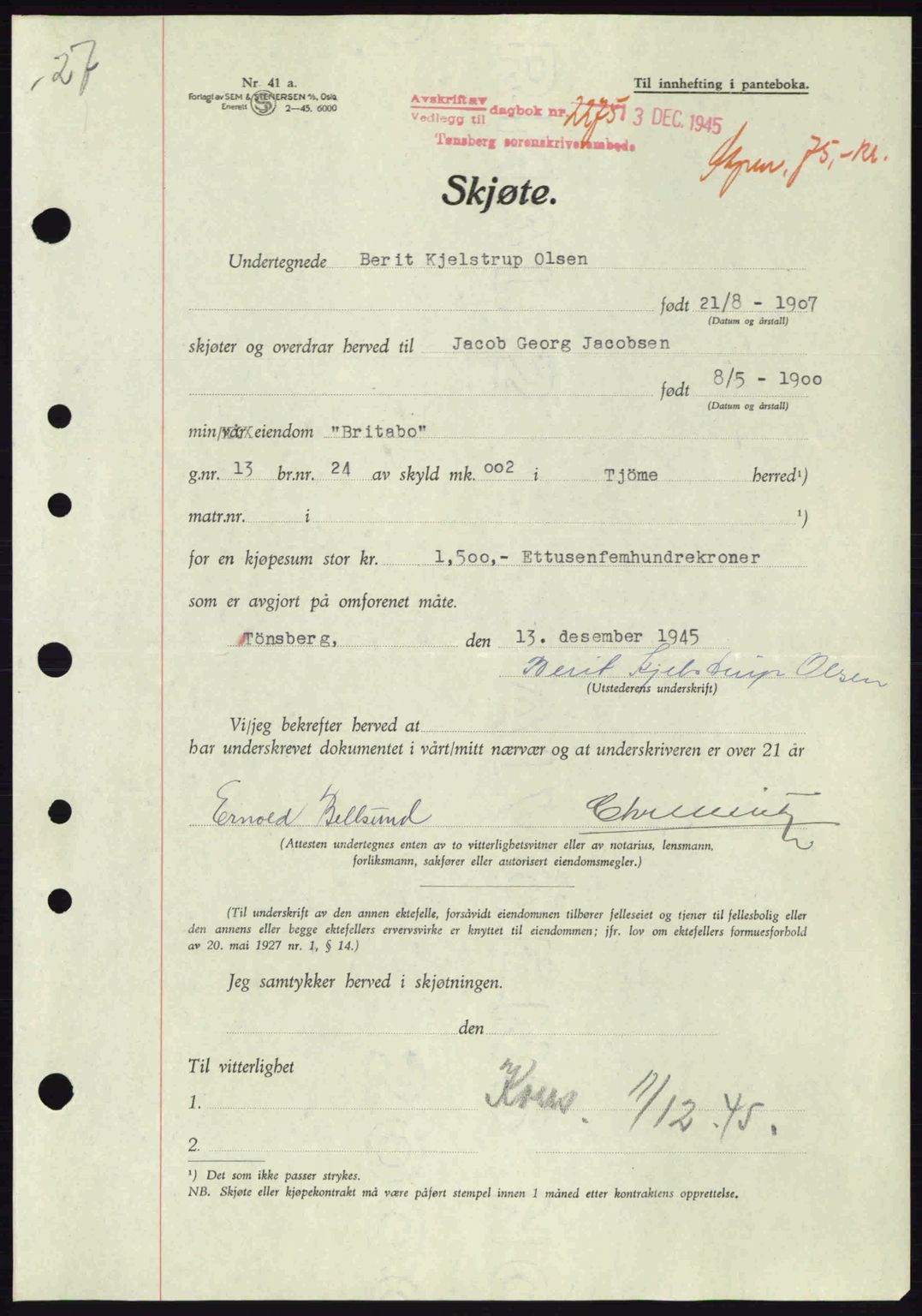 Tønsberg sorenskriveri, AV/SAKO-A-130/G/Ga/Gaa/L0017a: Pantebok nr. A17a, 1945-1945, Dagboknr: 2275/1945