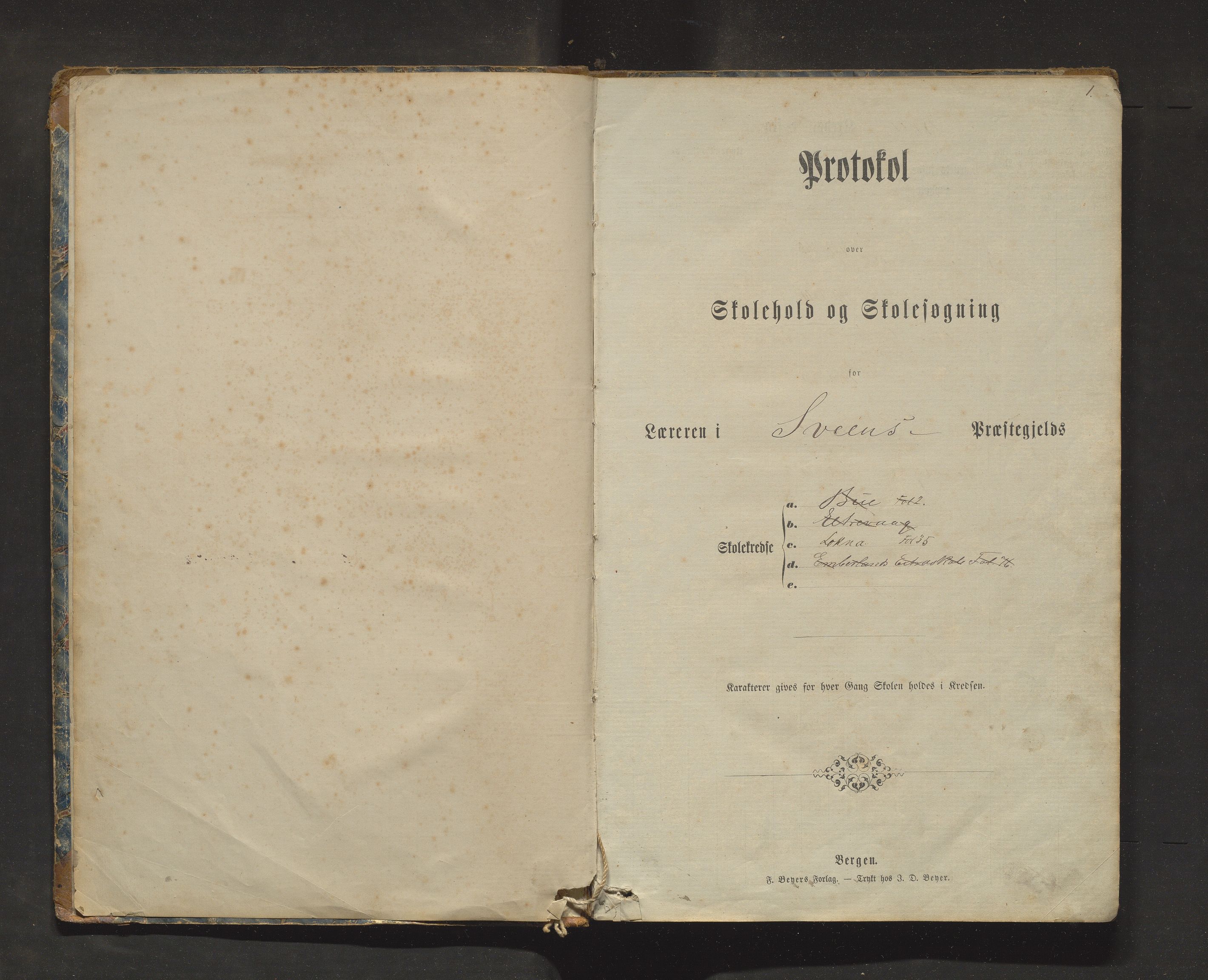 Sveio kommune. Barneskulane, IKAH/1216-231/F/Fa/L0025: Skuleprotokoll for Bua, Lokna, Eltrevåg og Embersland krinsar, 1874-1909, s. 1