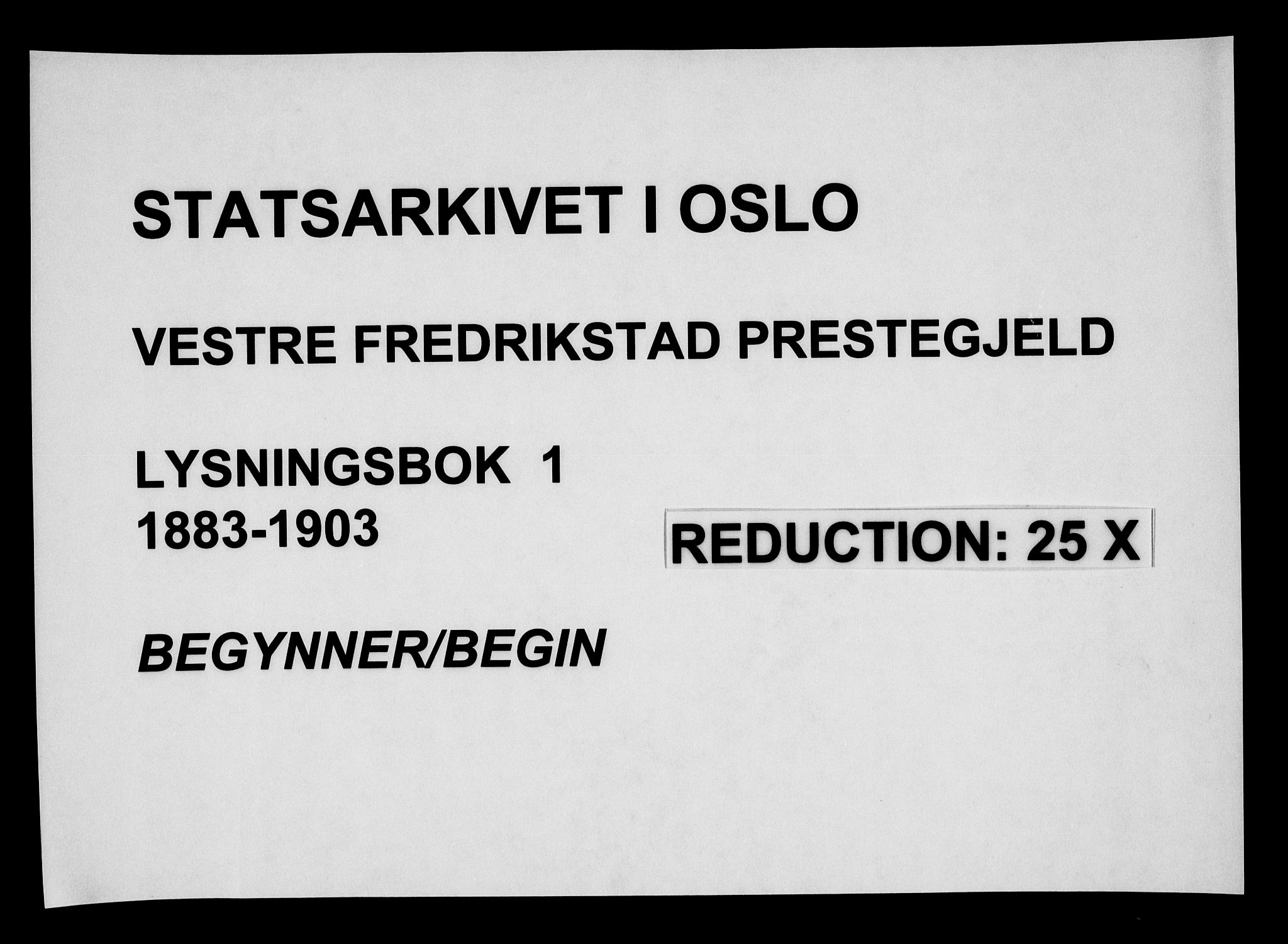 Fredrikstad domkirkes prestekontor Kirkebøker, SAO/A-10906/H/Ha/L0001: Lysningsprotokoll nr. 1, 1883-1903