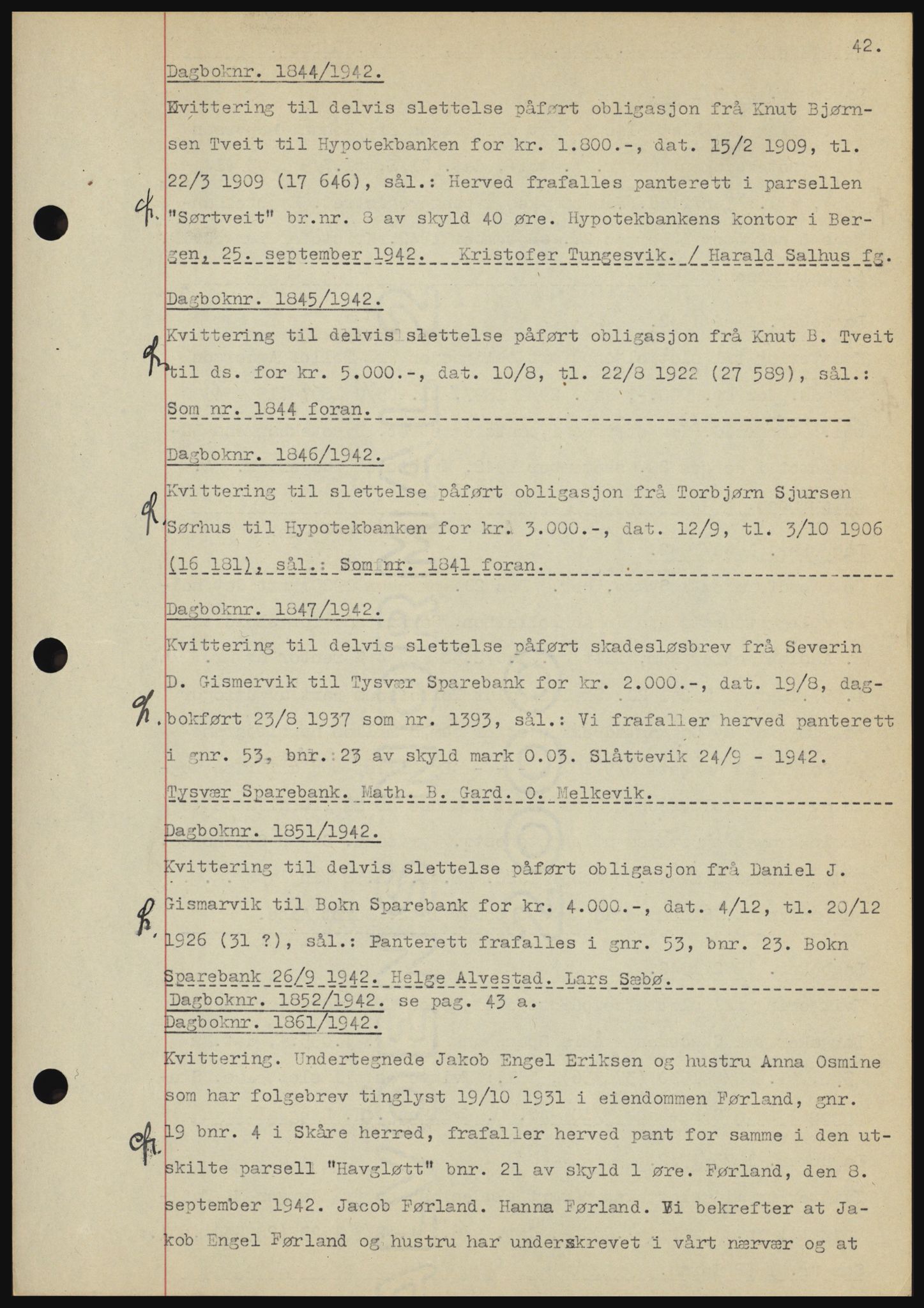 Karmsund sorenskriveri, SAST/A-100311/01/II/IIBBE/L0008: Pantebok nr. B 54, 1942-1943, Dagboknr: 1844/1942