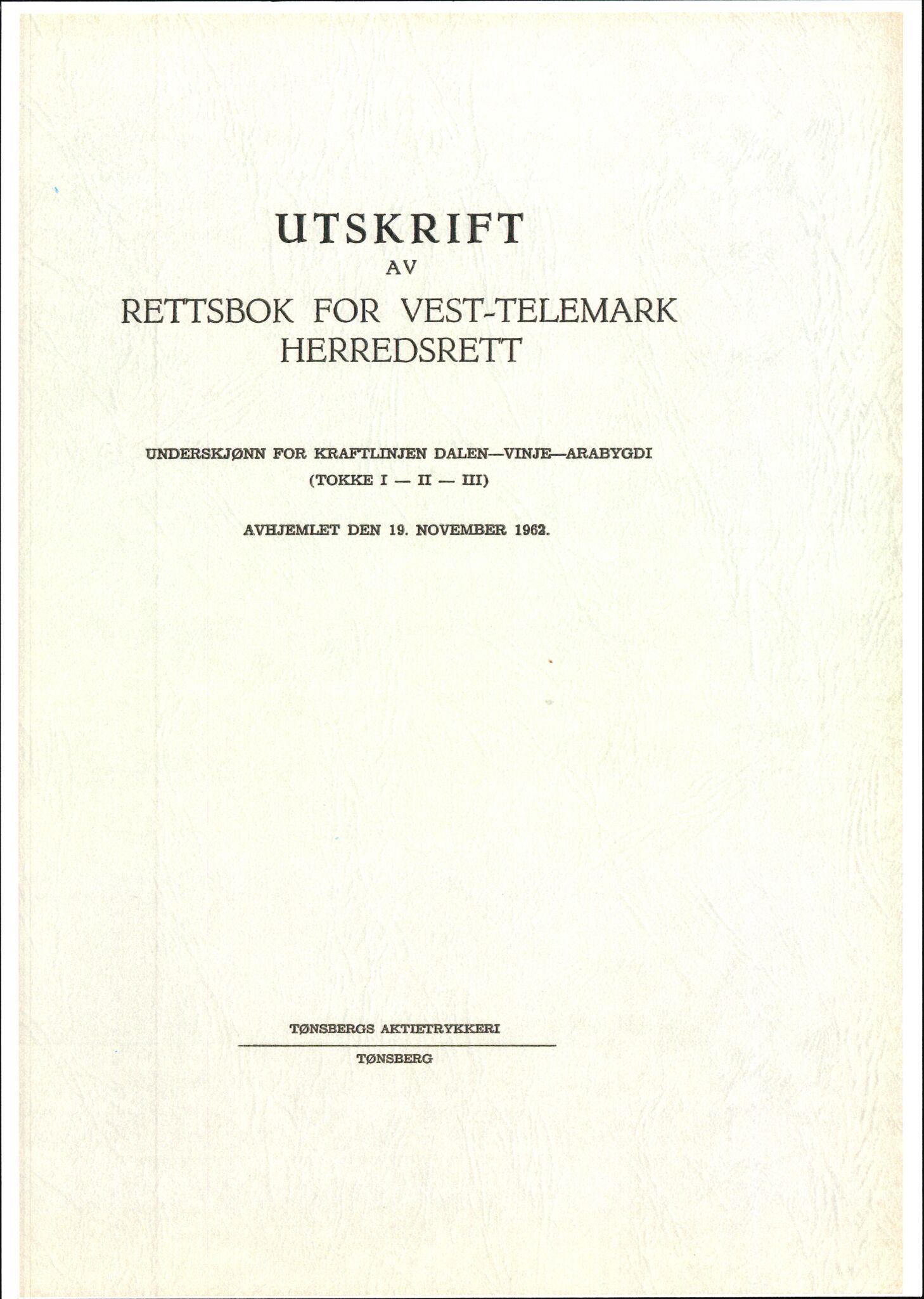 Vest-Telemark sorenskriveri, AV/SAKO-A-134/F/Fo/Fob/L0001: Skjønn/rettsbøker for kraftutbygging/veg, 1948-1963, s. 1489