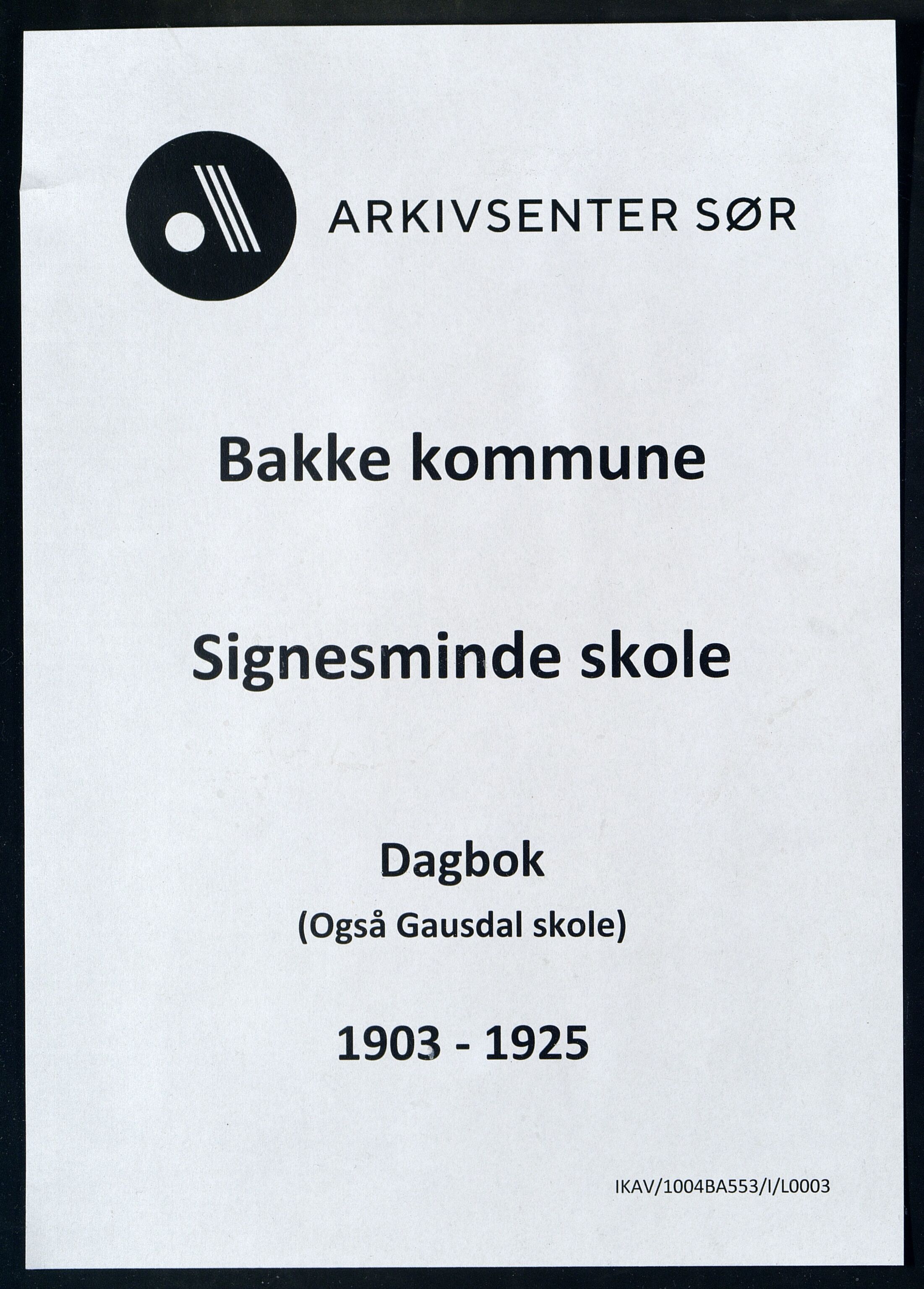 Bakke kommune - Signesminde Skole, IKAV/1004BA553/I/L0003: Dagbok, 1903-1925