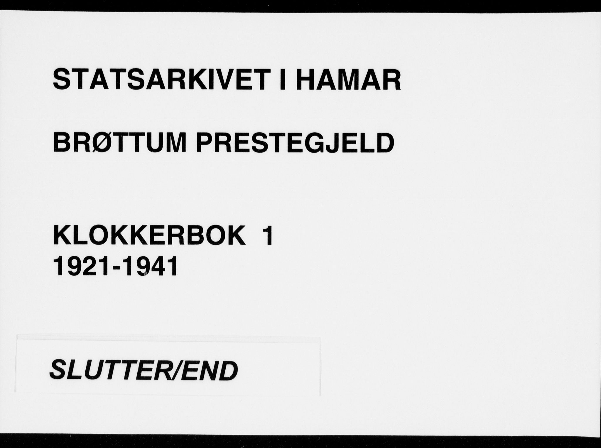 Brøttum prestekontor, AV/SAH-PREST-016/L/La/L0001: Klokkerbok nr. 1, 1921-1941