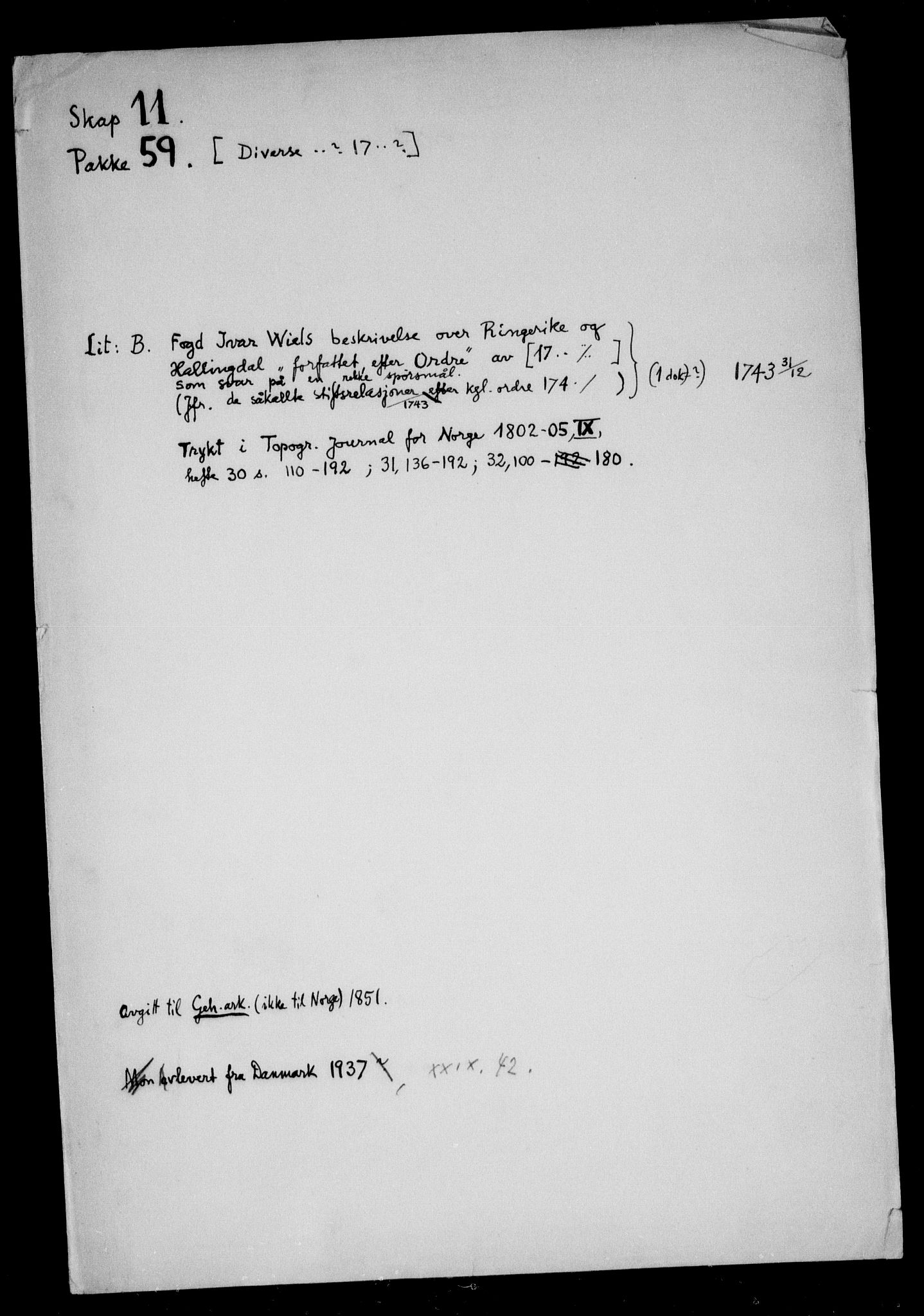 Danske Kanselli, Skapsaker, RA/EA-4061/F/L0045: Skap 11, pakke 58 III-100 I, 1723-1766, s. 224