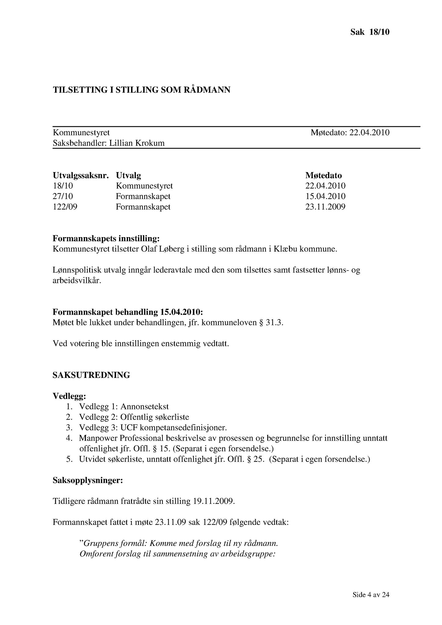 Klæbu Kommune, TRKO/KK/01-KS/L003: Kommunestyret - Møtedokumenter, 2010, s. 275