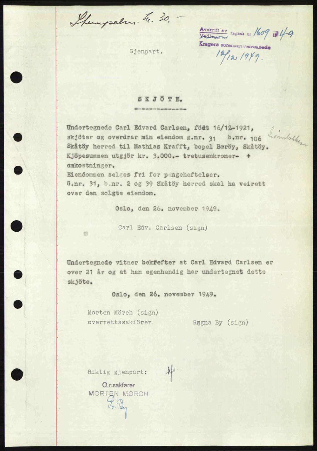 Kragerø sorenskriveri, SAKO/A-65/G/Ga/Gac/L0003: Pantebok nr. A-3, 1949-1950, Dagboknr: 1609/1949