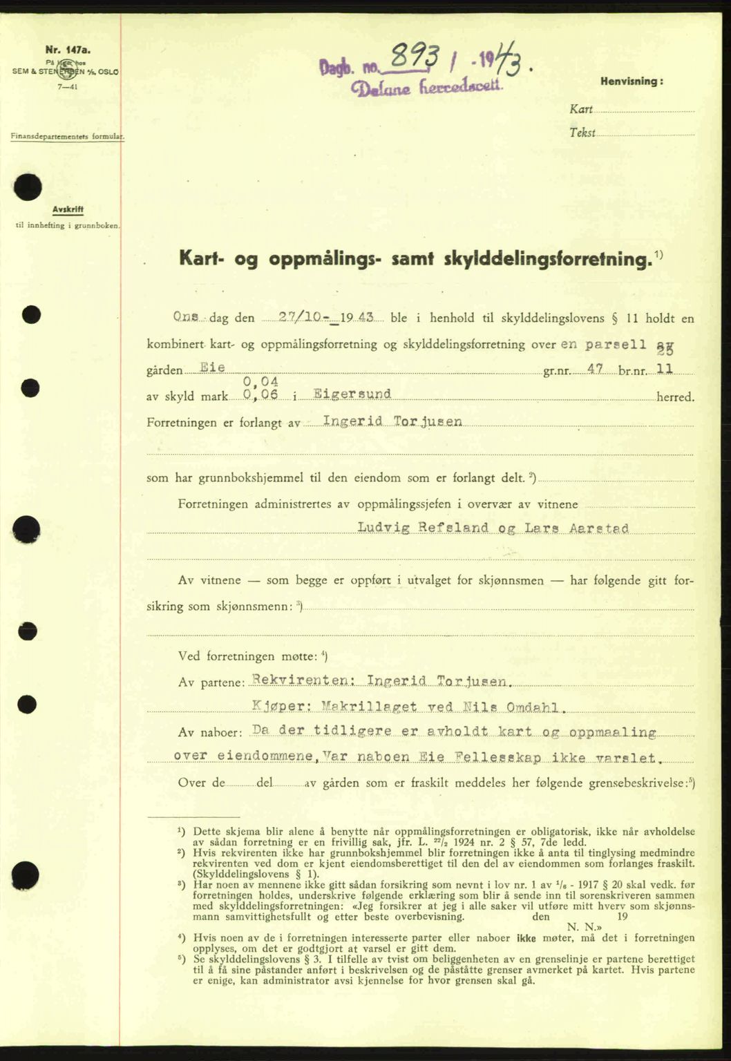 Dalane sorenskriveri, SAST/A-100309/02/G/Gb/L0046: Pantebok nr. A7, 1942-1943, Dagboknr: 893/1943