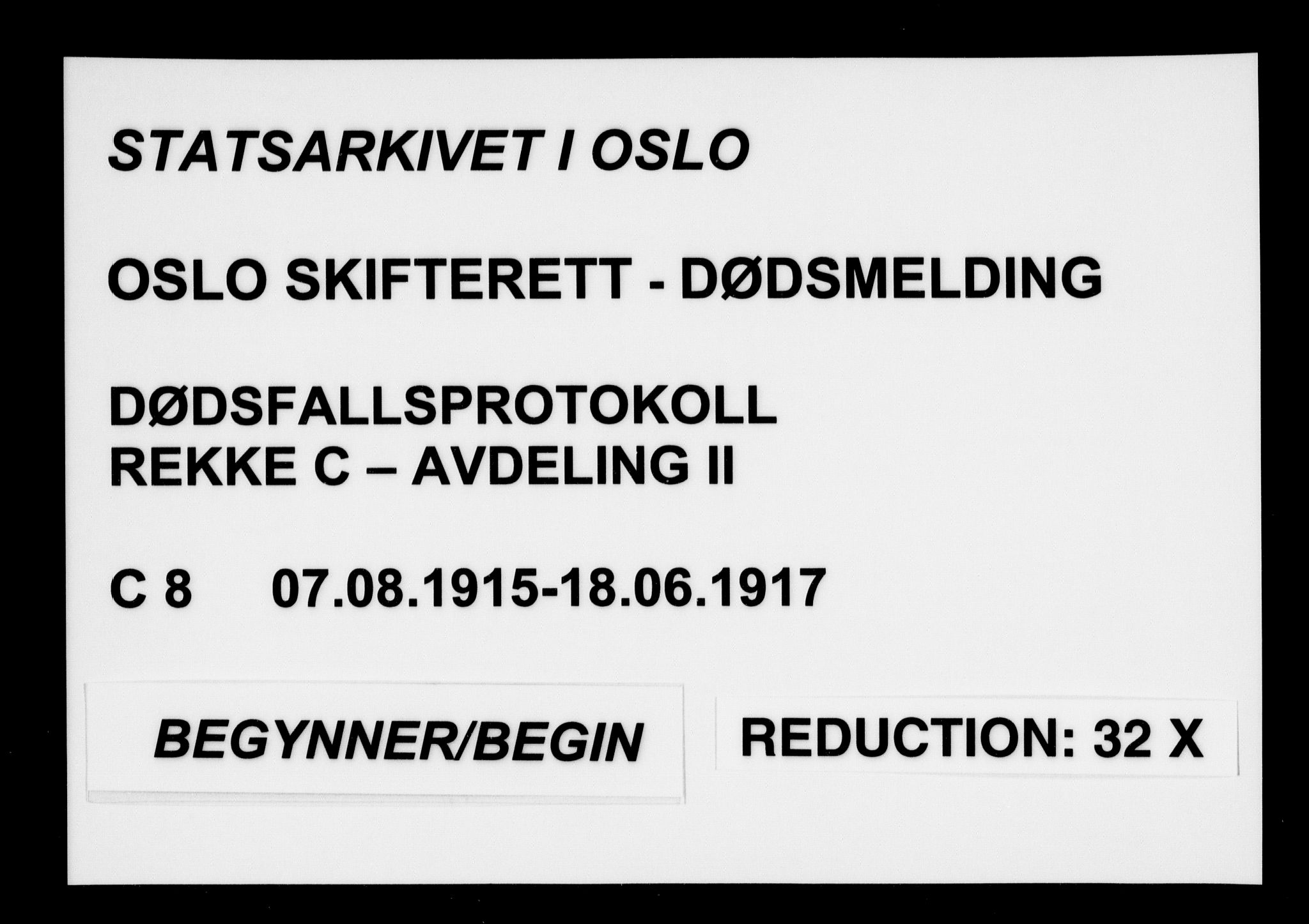 Oslo skifterett, AV/SAO-A-10383/G/Ga/Gac/L0008: Dødsfallsprotokoll, 1915-1917