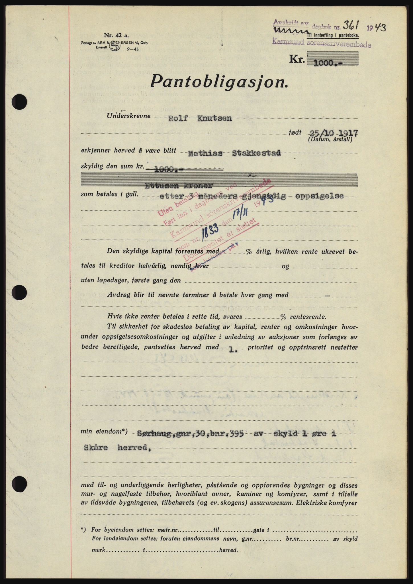 Karmsund sorenskriveri, SAST/A-100311/01/II/IIBBE/L0008: Pantebok nr. B 54, 1942-1943, Dagboknr: 361/1943
