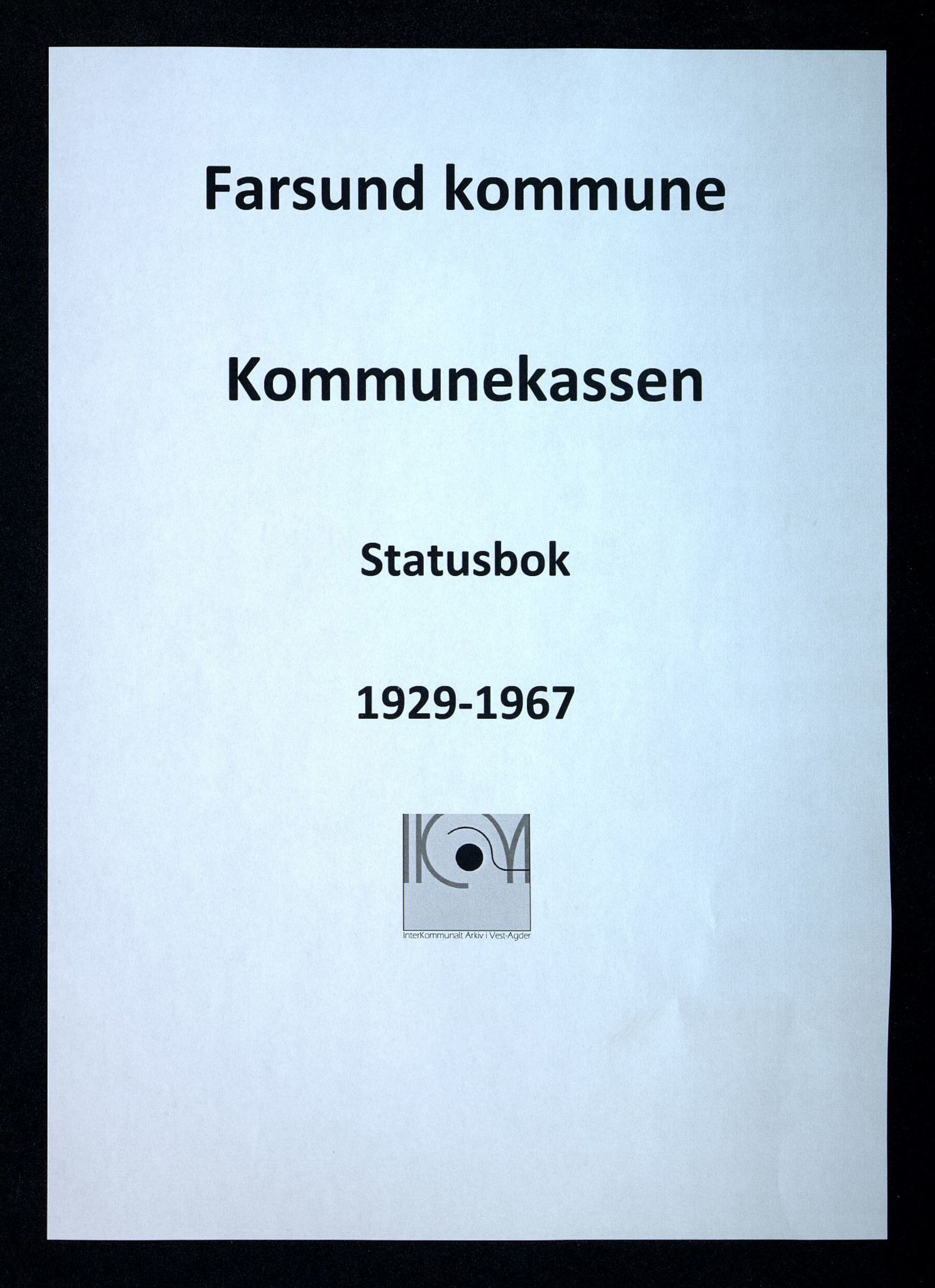 Farsund By - Kommunekassen, IKAV/1003FB340/J/L0001: Oppgjørs- og statusbok, 1941-1942