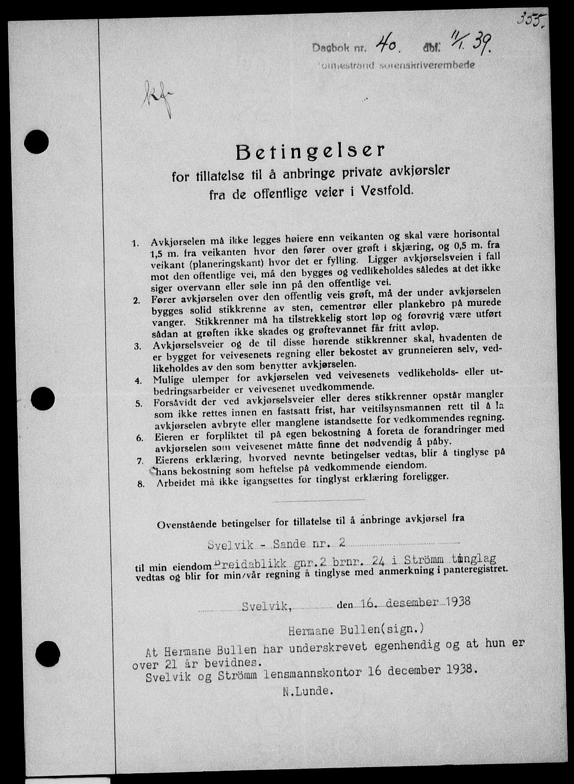 Holmestrand sorenskriveri, SAKO/A-67/G/Ga/Gaa/L0050: Pantebok nr. A-50, 1938-1939, Dagboknr: 40/1939