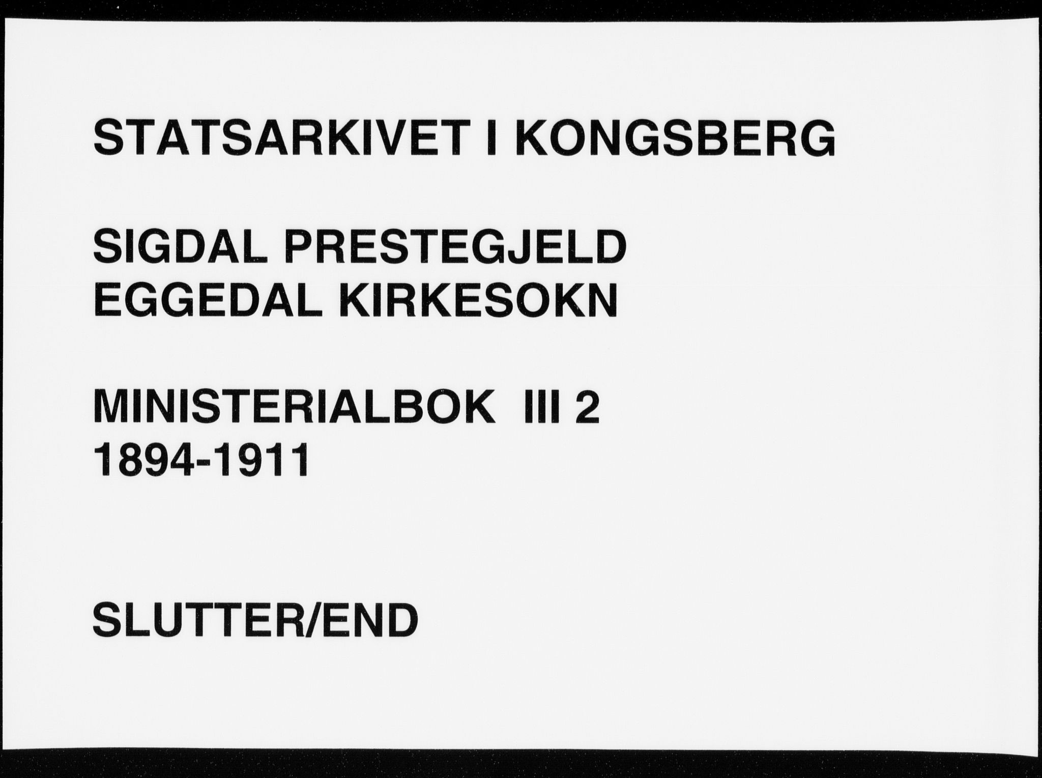 Sigdal kirkebøker, AV/SAKO-A-245/F/Fc/L0002: Ministerialbok nr. III 2, 1894-1911