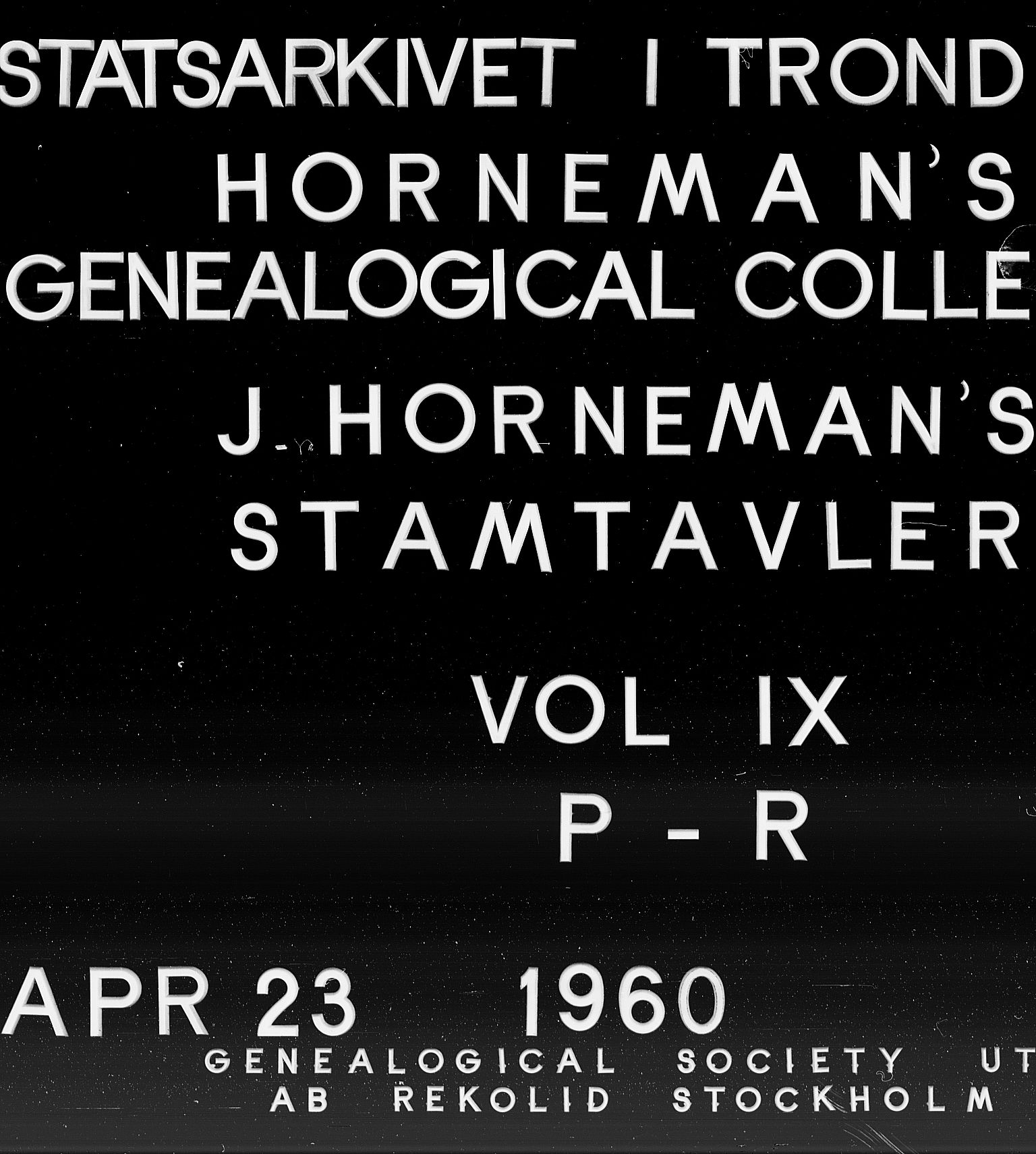 Hornemans samlinger, SAT/PA-X/A/L0009: P - R, 1600-1886