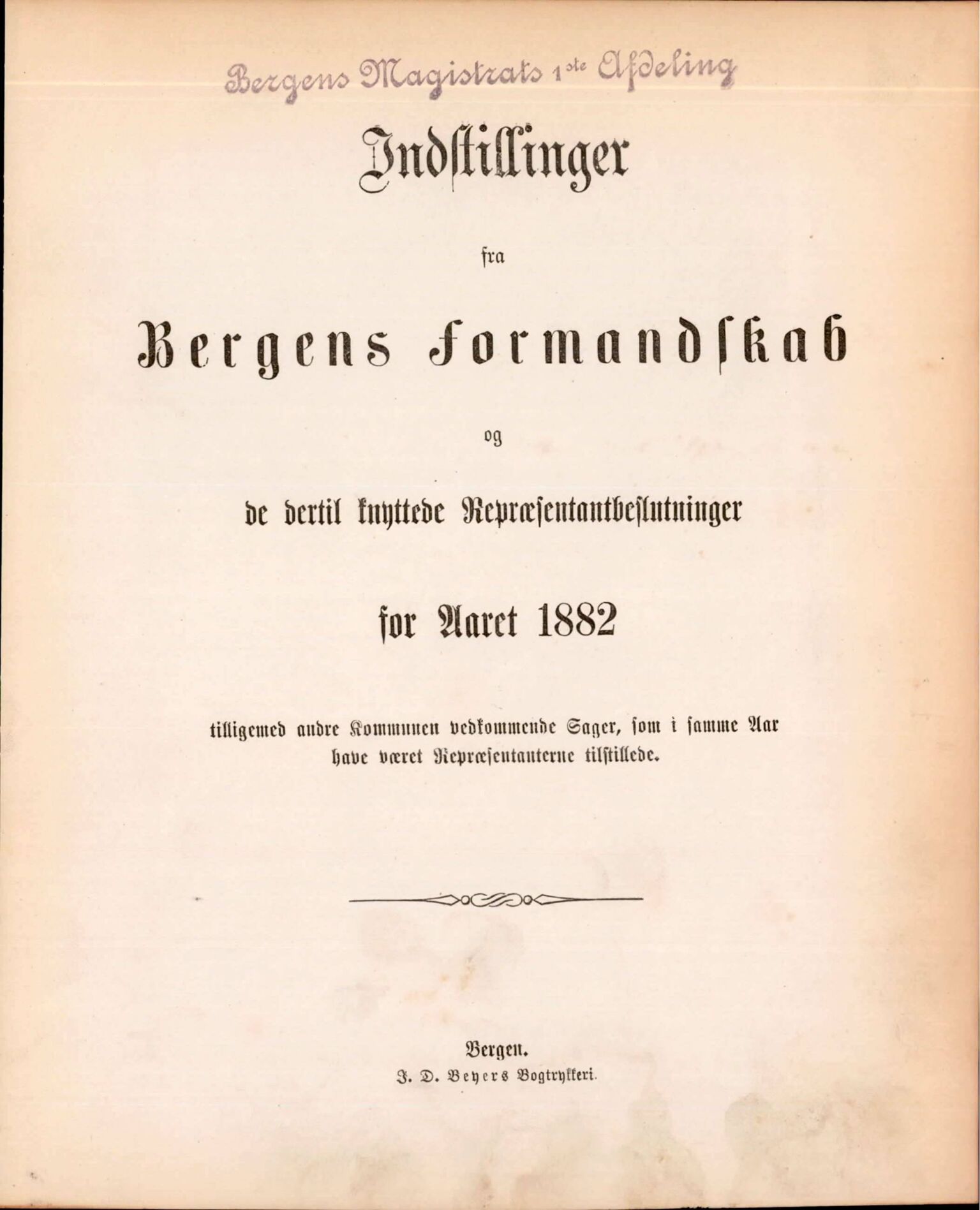 Bergen kommune. Formannskapet, BBA/A-0003/Ad/L0037: Bergens Kommuneforhandlinger, 1882