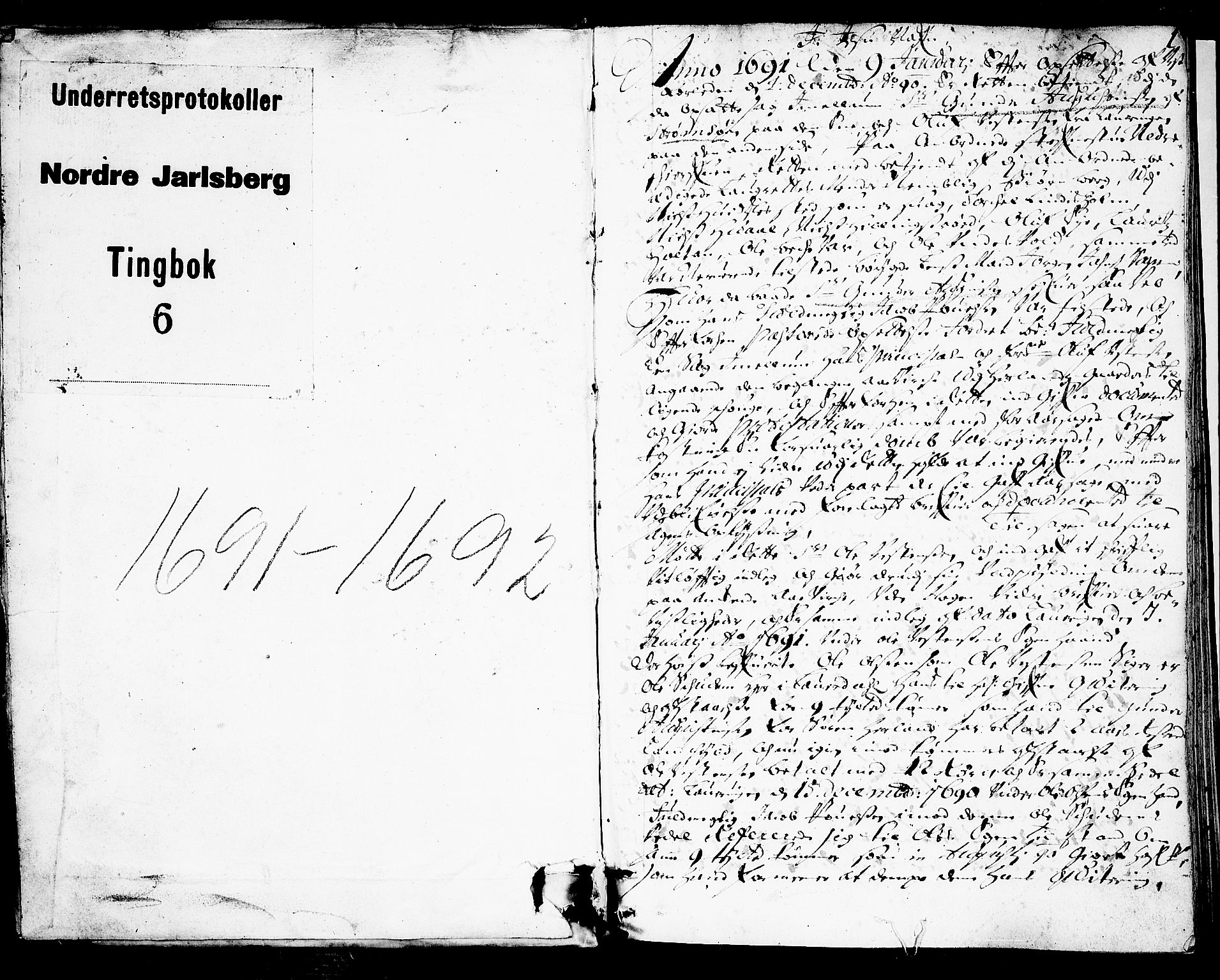 Nordre Jarlsberg sorenskriveri, SAKO/A-80/F/Fa/Faa/L0006: Tingbok, 1691-1692, s. 1