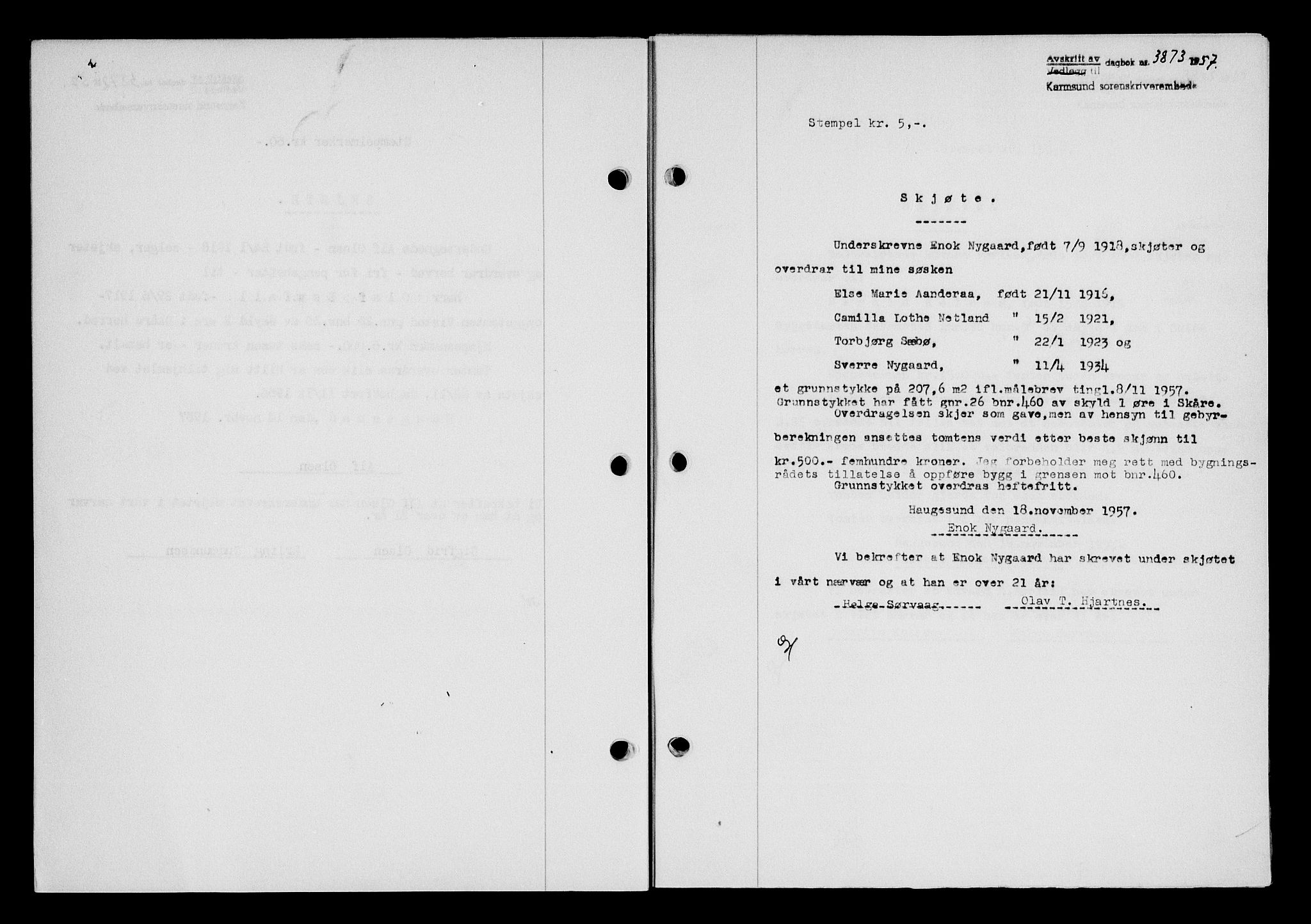 Karmsund sorenskriveri, SAST/A-100311/01/II/IIB/L0127: Pantebok nr. 107A, 1957-1958, Dagboknr: 3873/1957