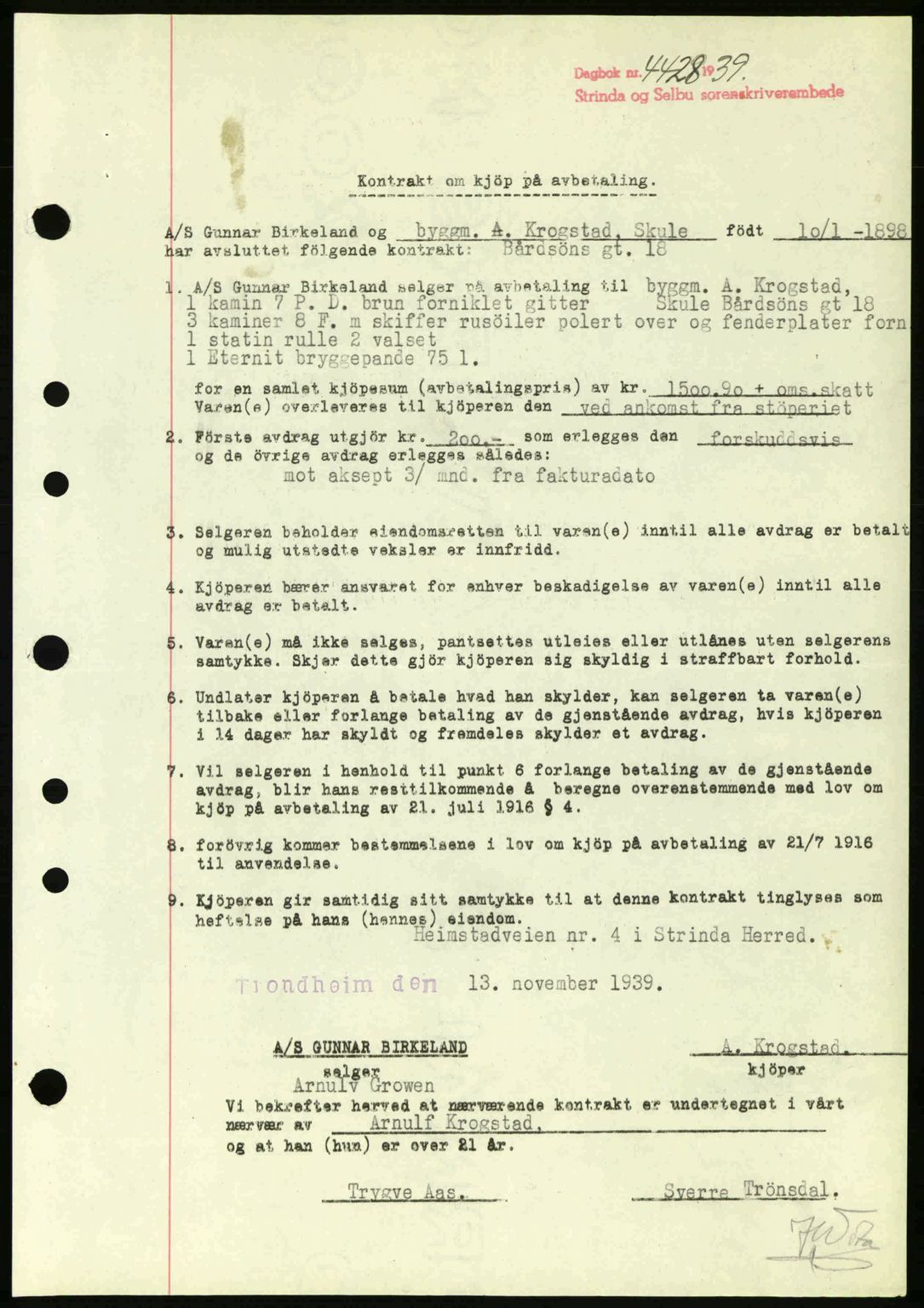 Strinda og Selbu sorenskriveri, AV/SAT-A-0015/2/2C: Pantebok nr. A7, 1939-1940, Dagboknr: 4428/1939