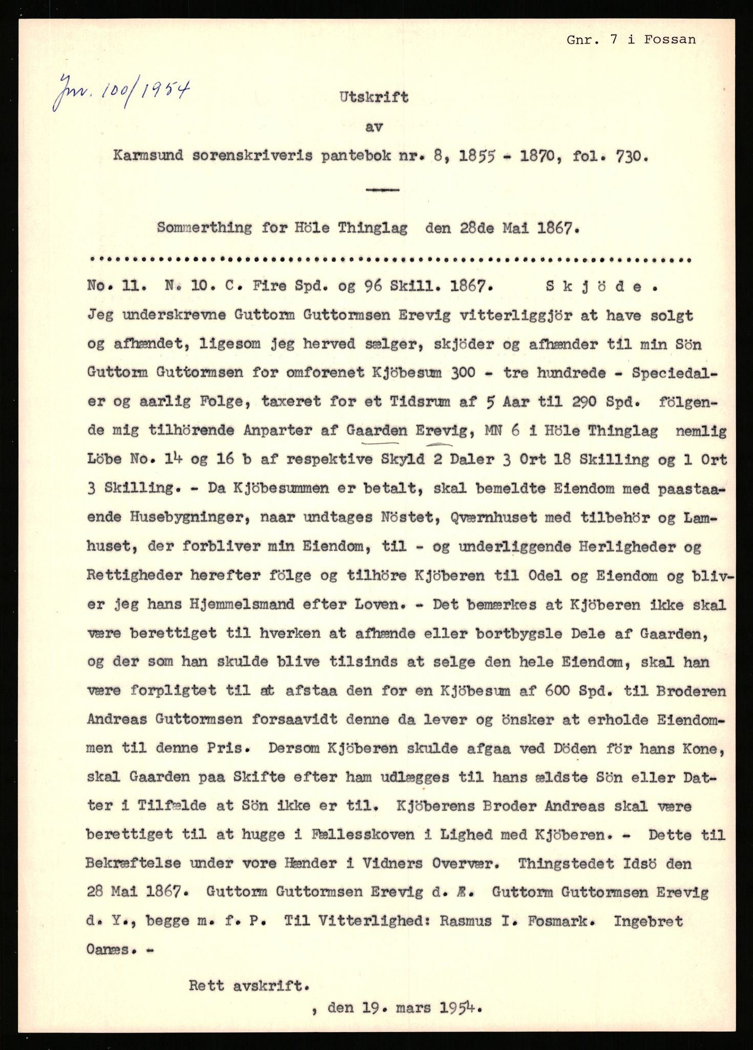 Statsarkivet i Stavanger, SAST/A-101971/03/Y/Yj/L0018: Avskrifter sortert etter gårdsnavn: Engelsvold - Espevold nedre, 1750-1930, s. 28