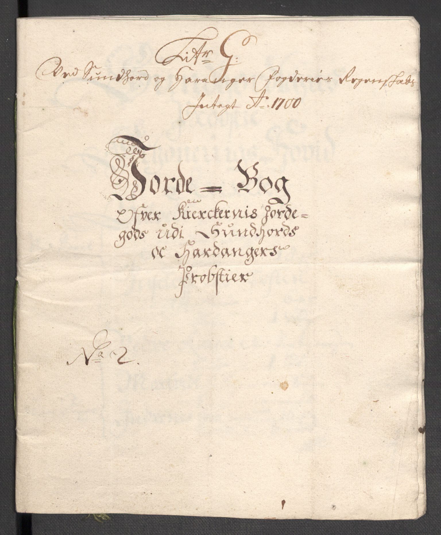 Rentekammeret inntil 1814, Reviderte regnskaper, Fogderegnskap, AV/RA-EA-4092/R48/L2979: Fogderegnskap Sunnhordland og Hardanger, 1700-1701, s. 118