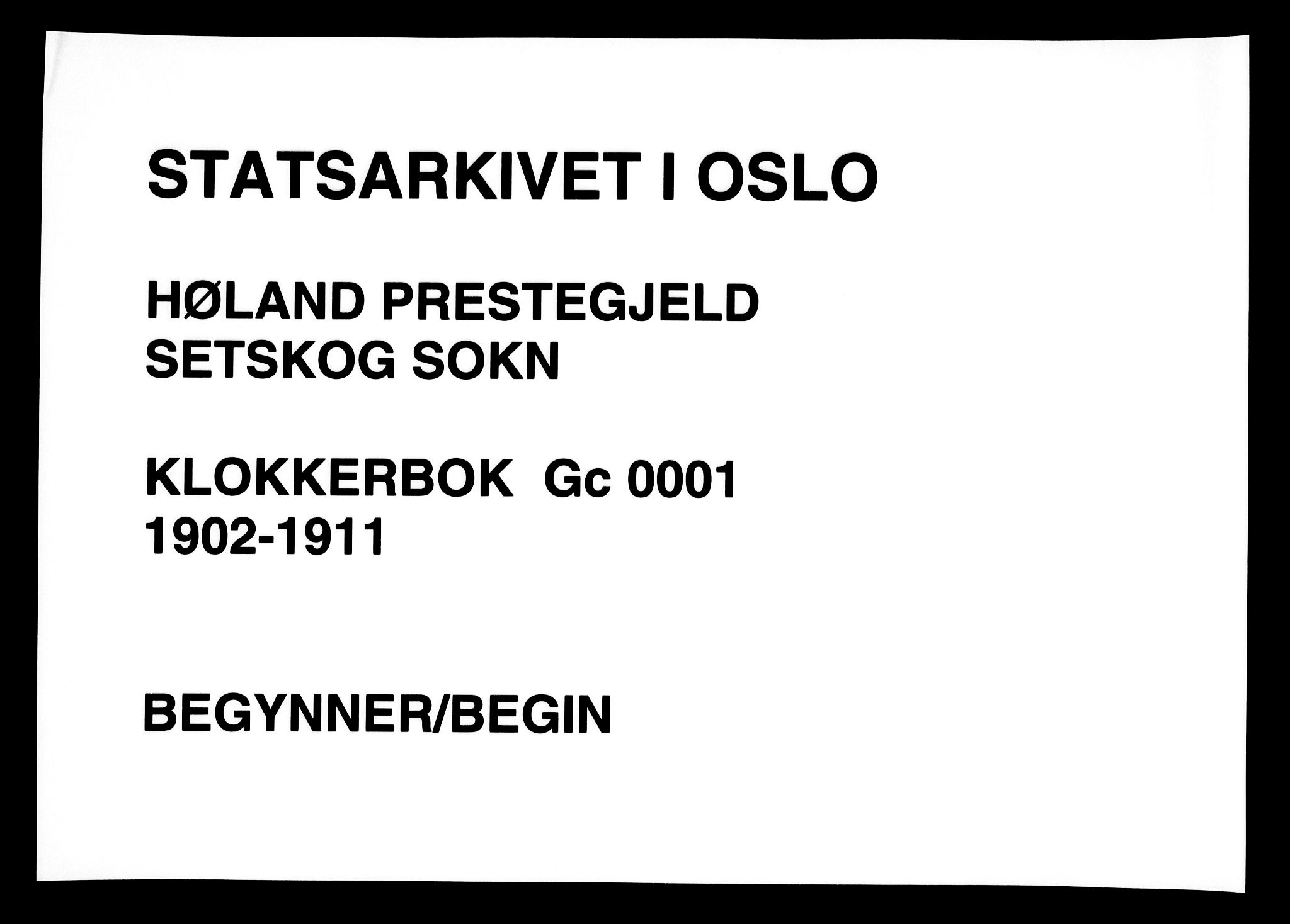 Høland prestekontor Kirkebøker, AV/SAO-A-10346a/G/Gc/L0001: Klokkerbok nr. III 1, 1902-1911