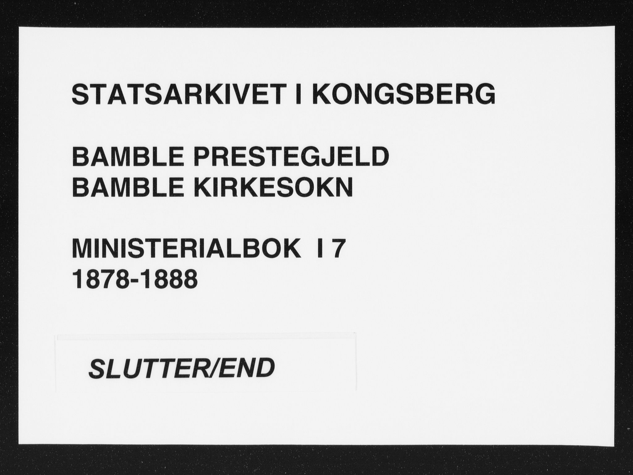 Bamble kirkebøker, AV/SAKO-A-253/F/Fa/L0007: Ministerialbok nr. I 7, 1878-1888