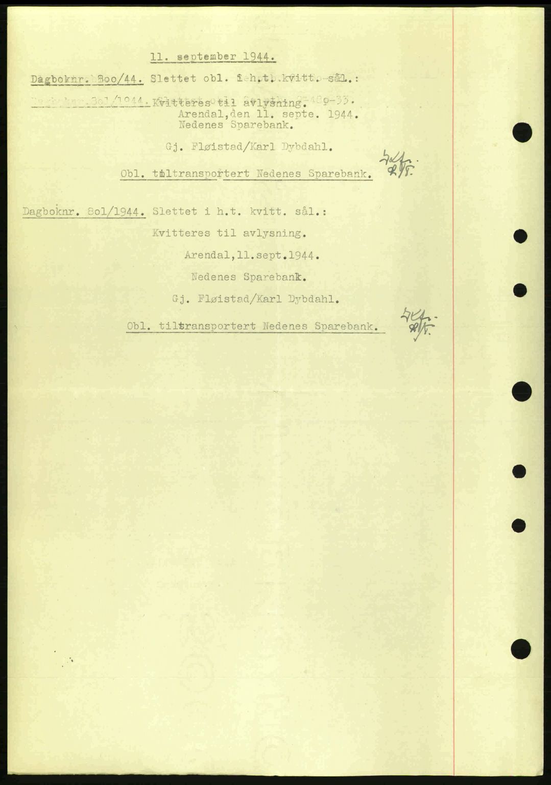 Nedenes sorenskriveri, AV/SAK-1221-0006/G/Gb/Gba/L0052: Pantebok nr. A6a, 1944-1945, Dagboknr: 800/1944